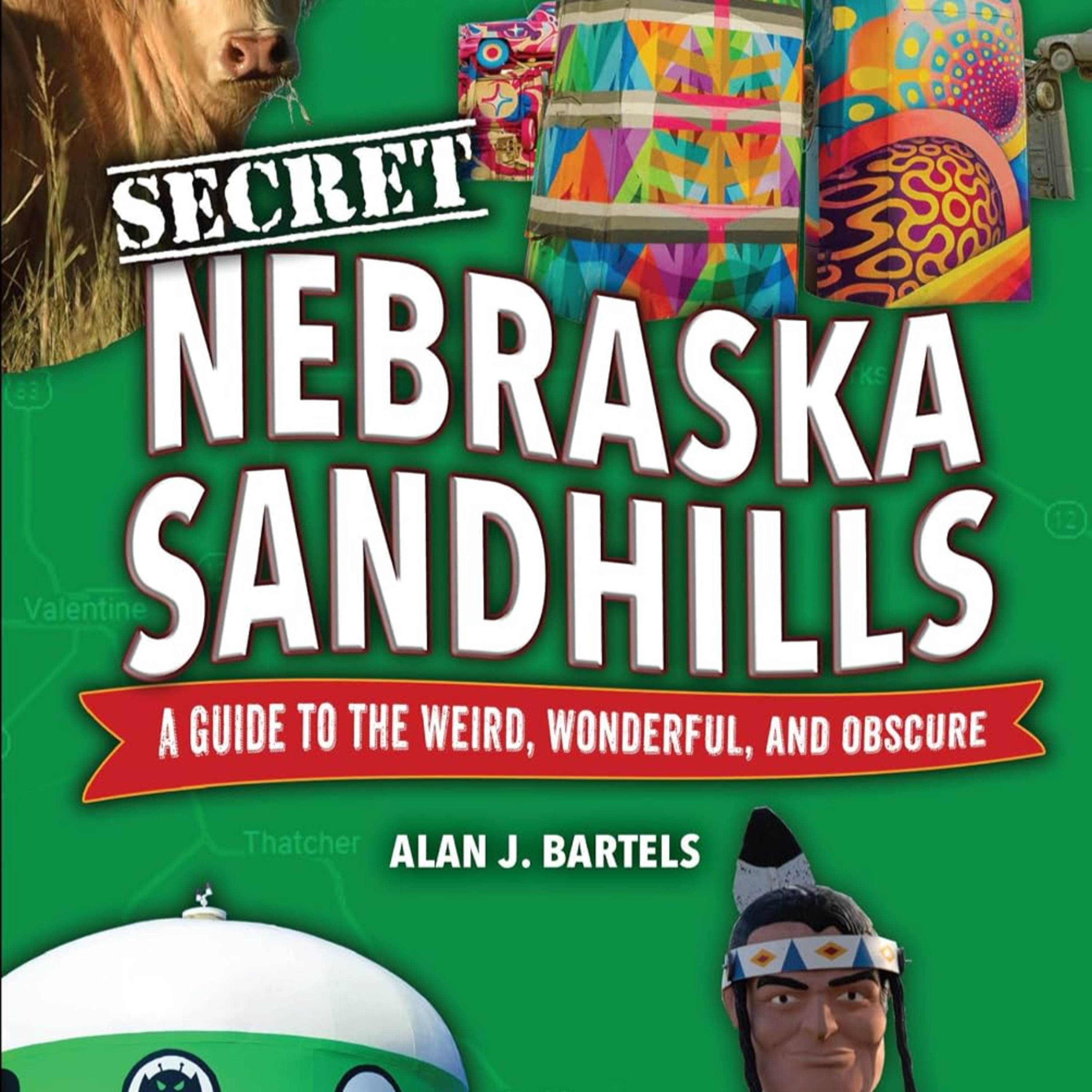 Secret Nebraska Sandhills: A Guide to the Weird, Wonderful, and Obscure episode artwork