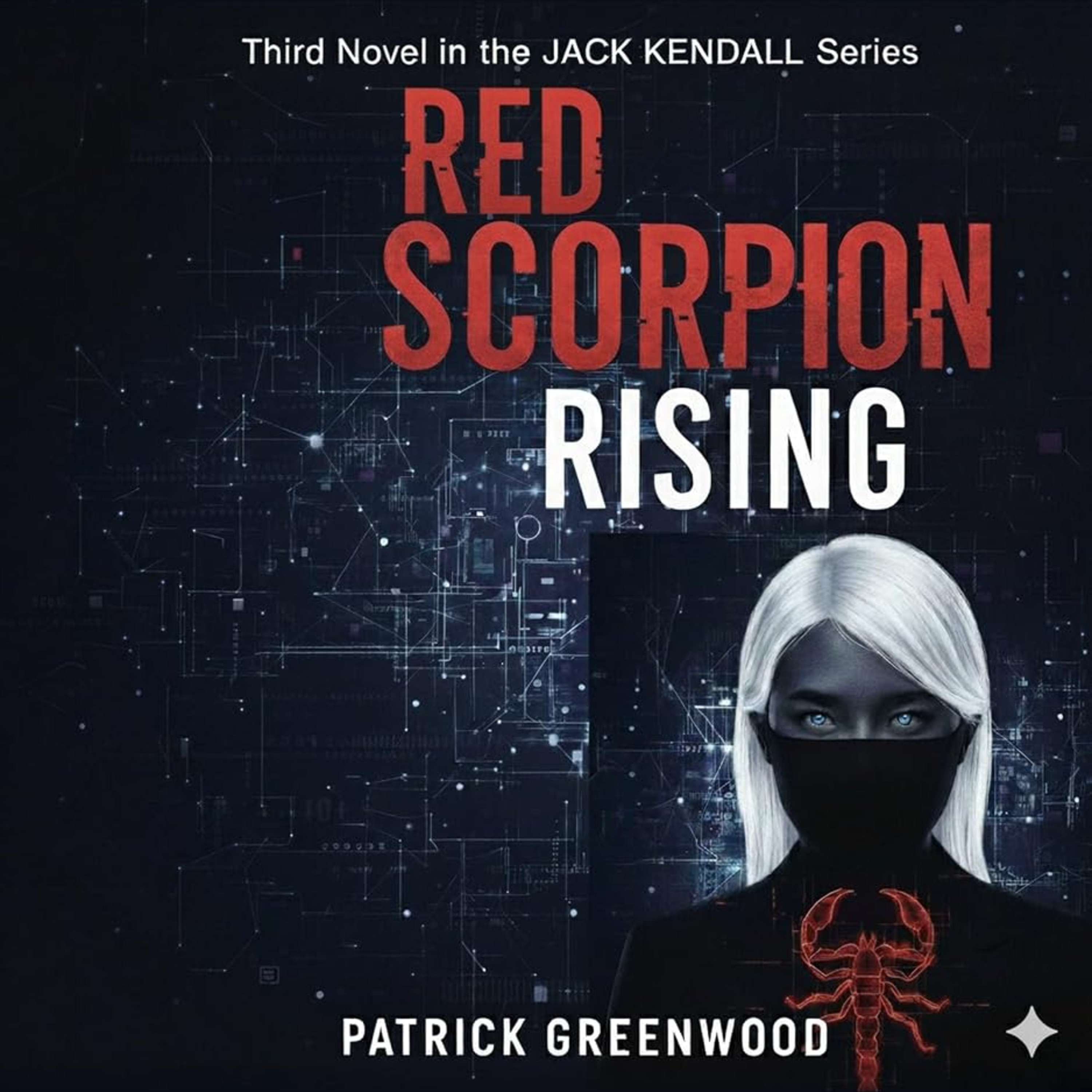 Red Scorpion: Rising : Third Novel in the Jack Kendall Series episode artwork