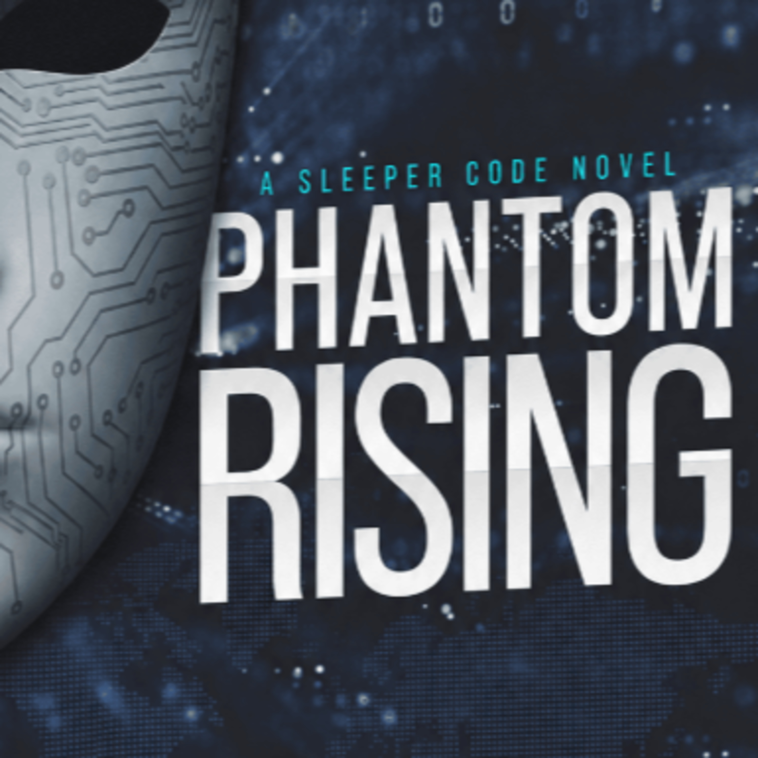 Phantom Rising: A Sleeper Code Novel episode artwork