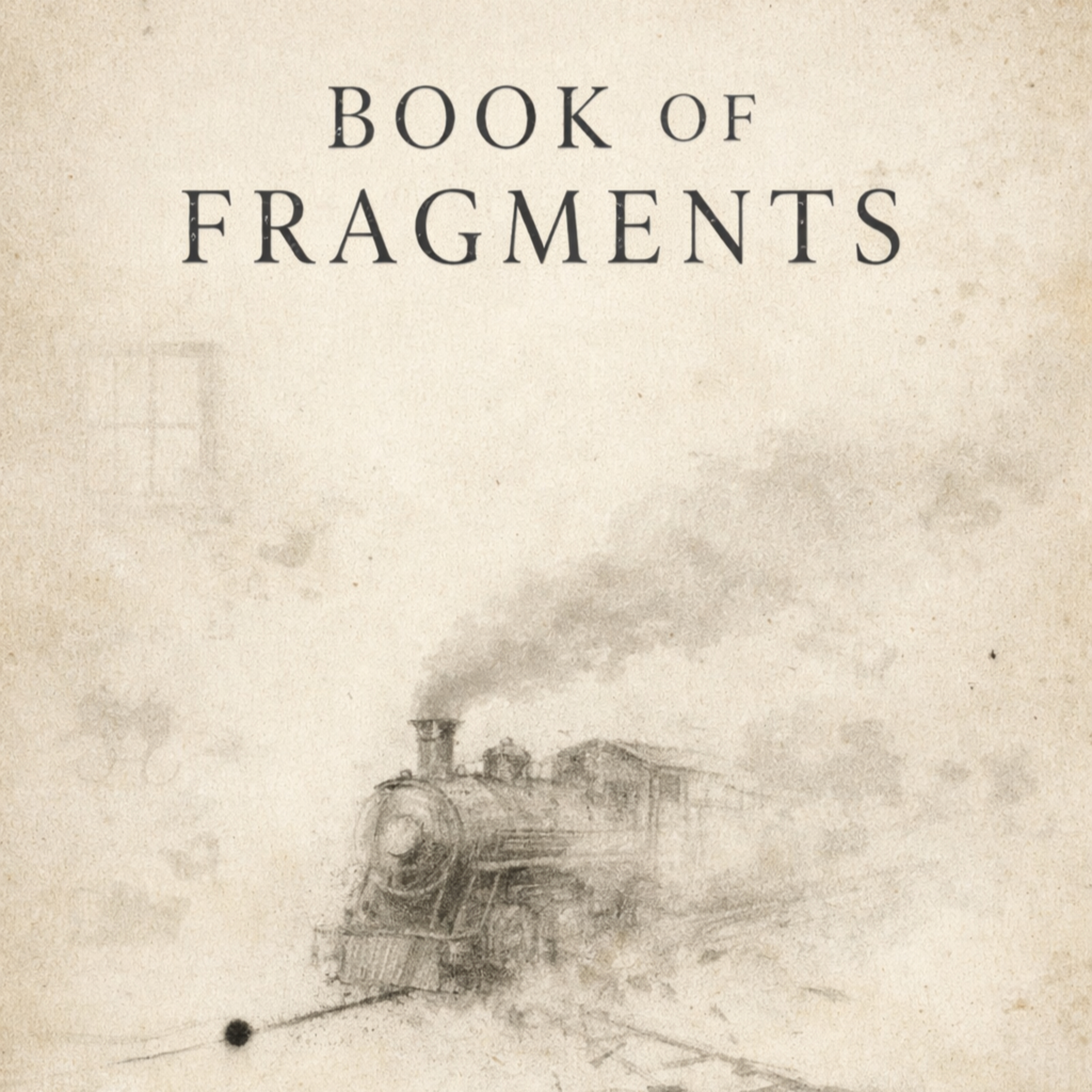 Welcome to Book of Fragments episode artwork
