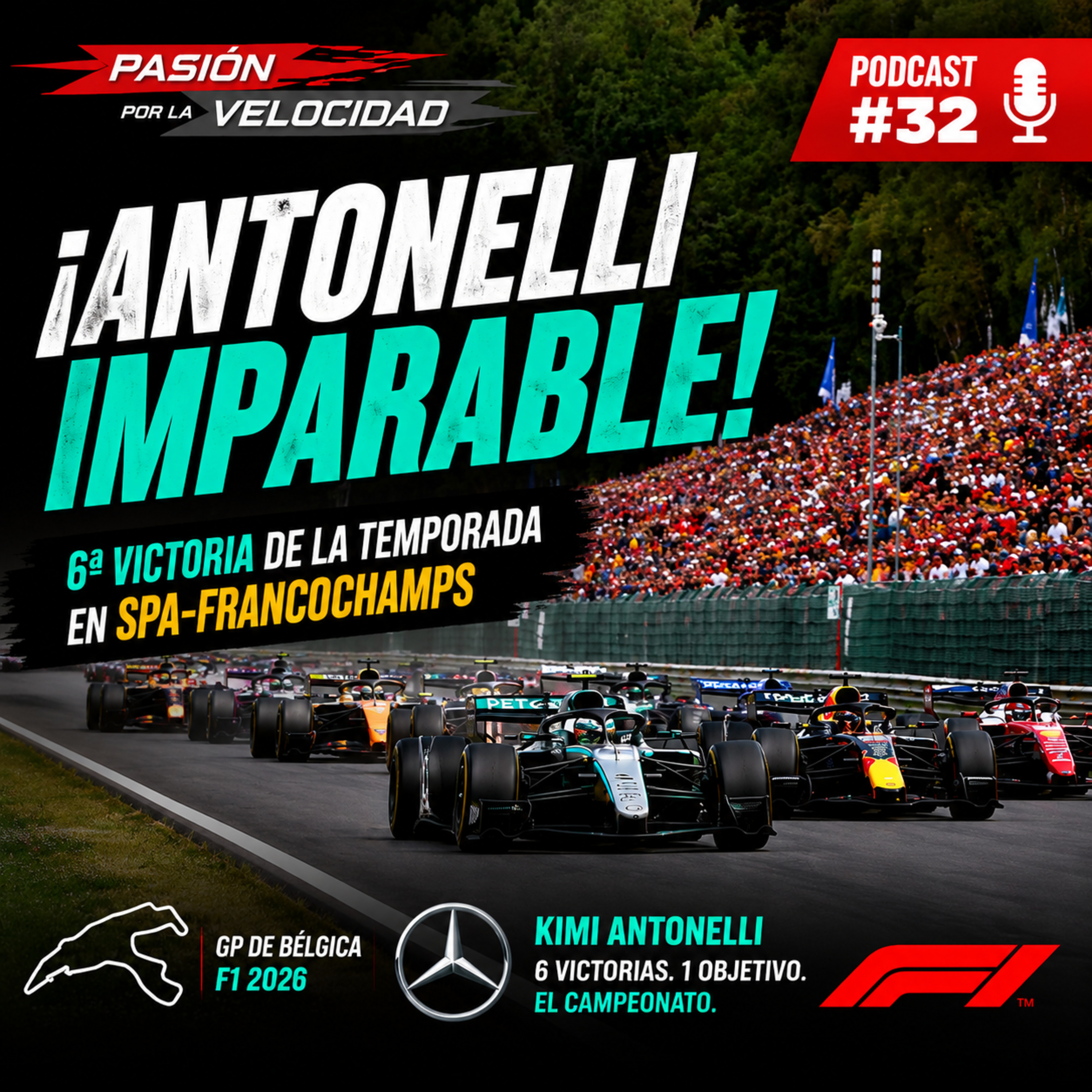 ¡ANTONELLI IMPARABLE! Domina Spa y suma su 6ª victoria | Análisis GP de Bélgica F1 2026 | Podcast #32 episode artwork
