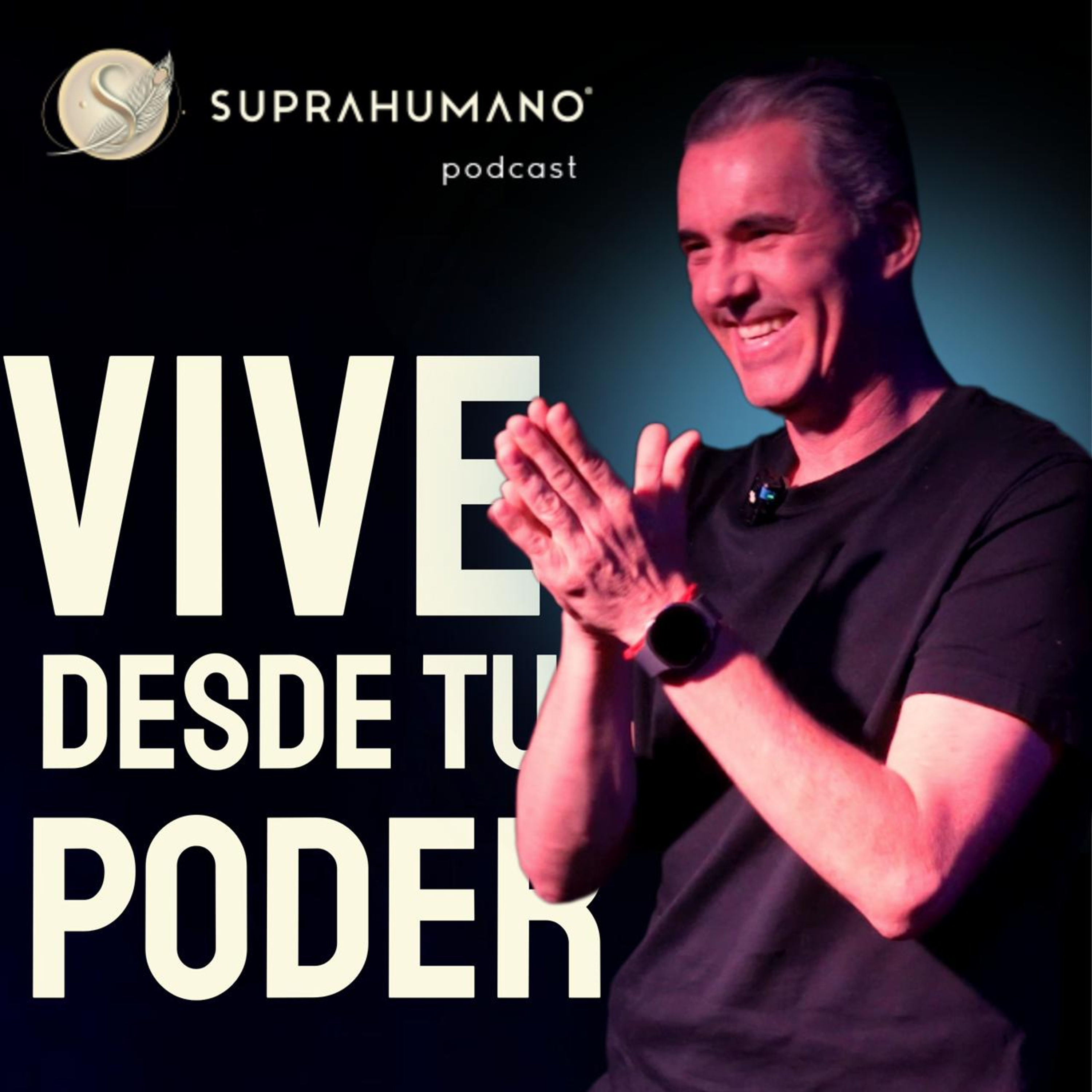 El poder del Ser, SUPRAHUMANO