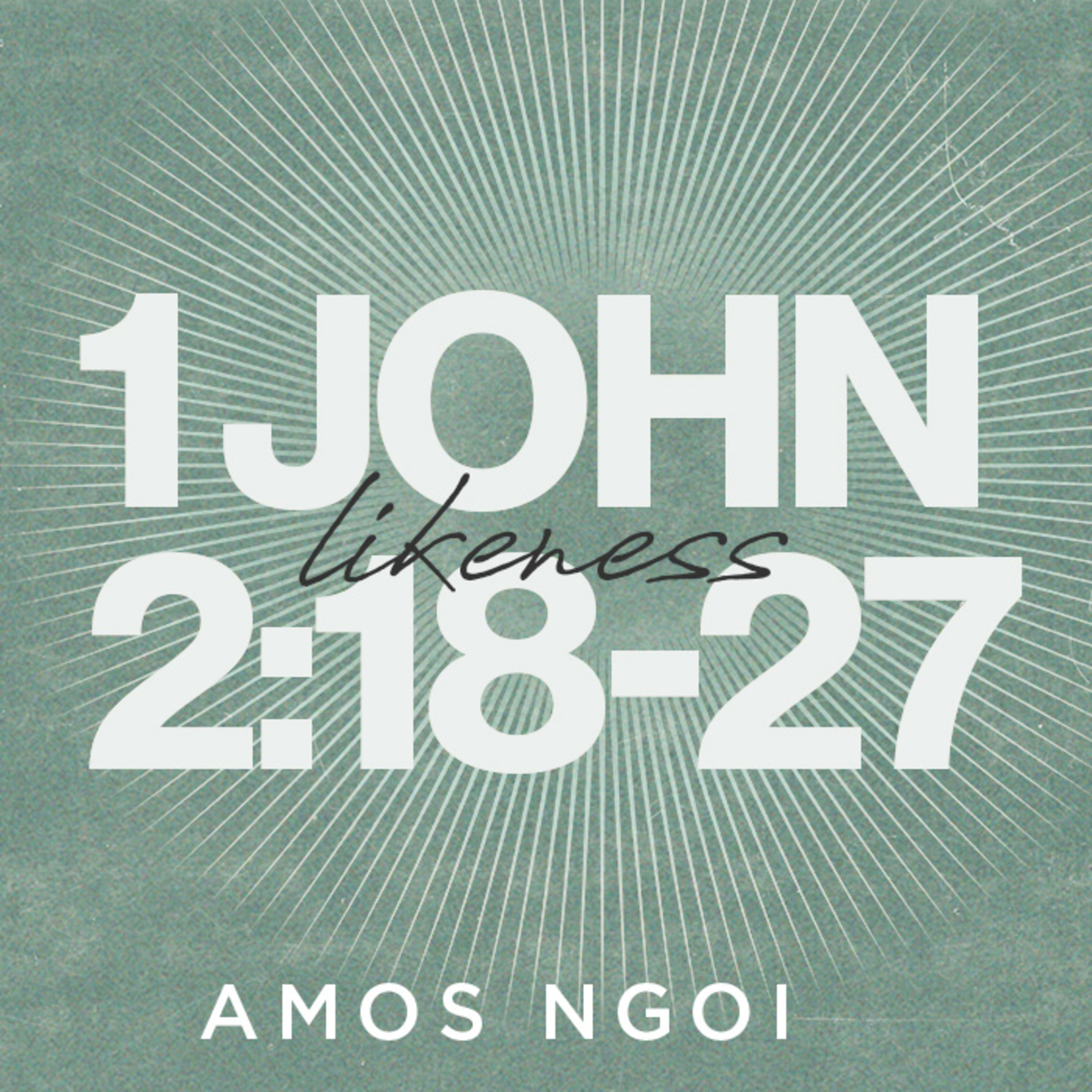 1 John 2:18-27 | The Age Of The Antichrists: Staying True In The Last Hour | Amos Ngoi | FCC Online