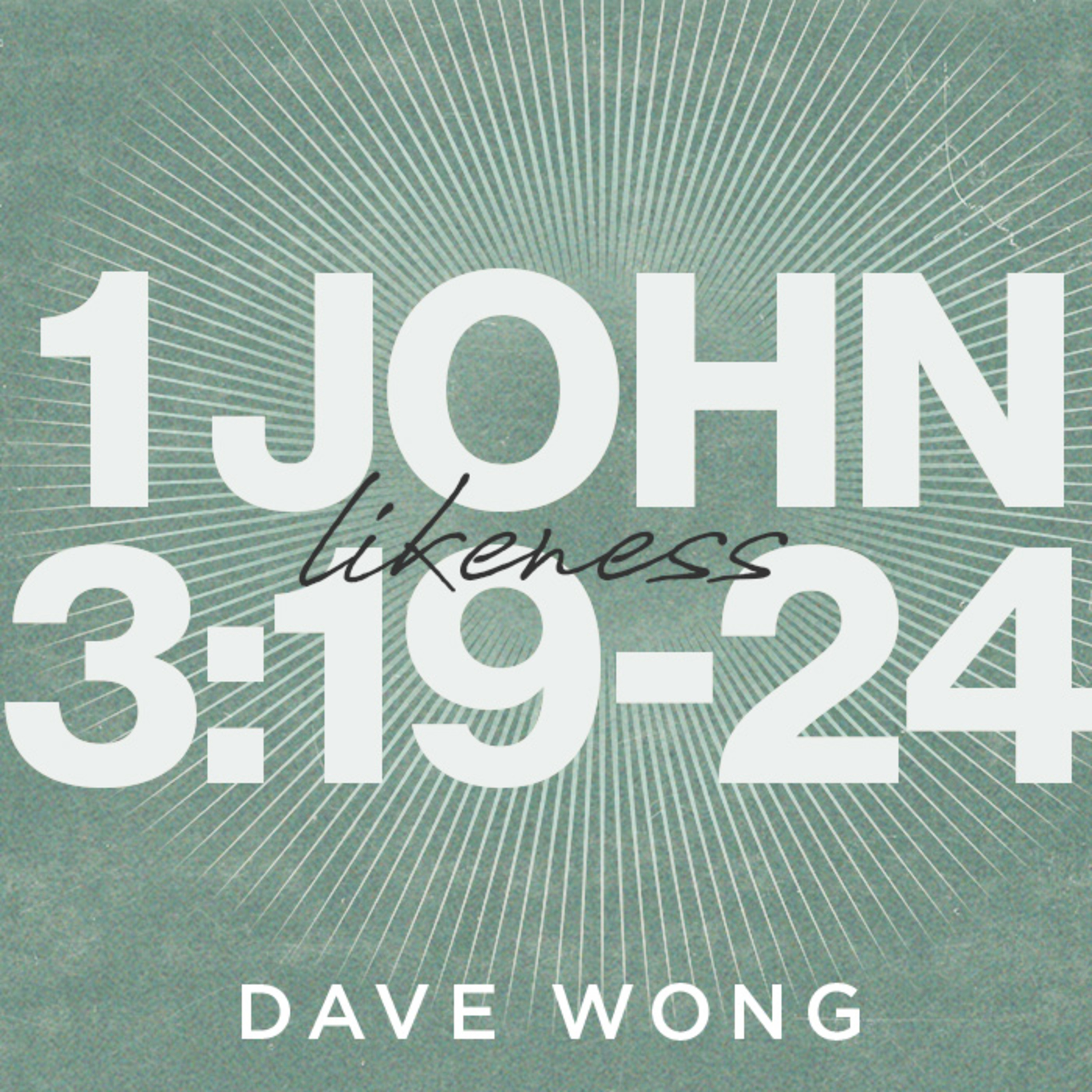 1 John 3:19-24 | The Cure For Spiritual Imposter Syndrome | Dave Wong | FCC Online