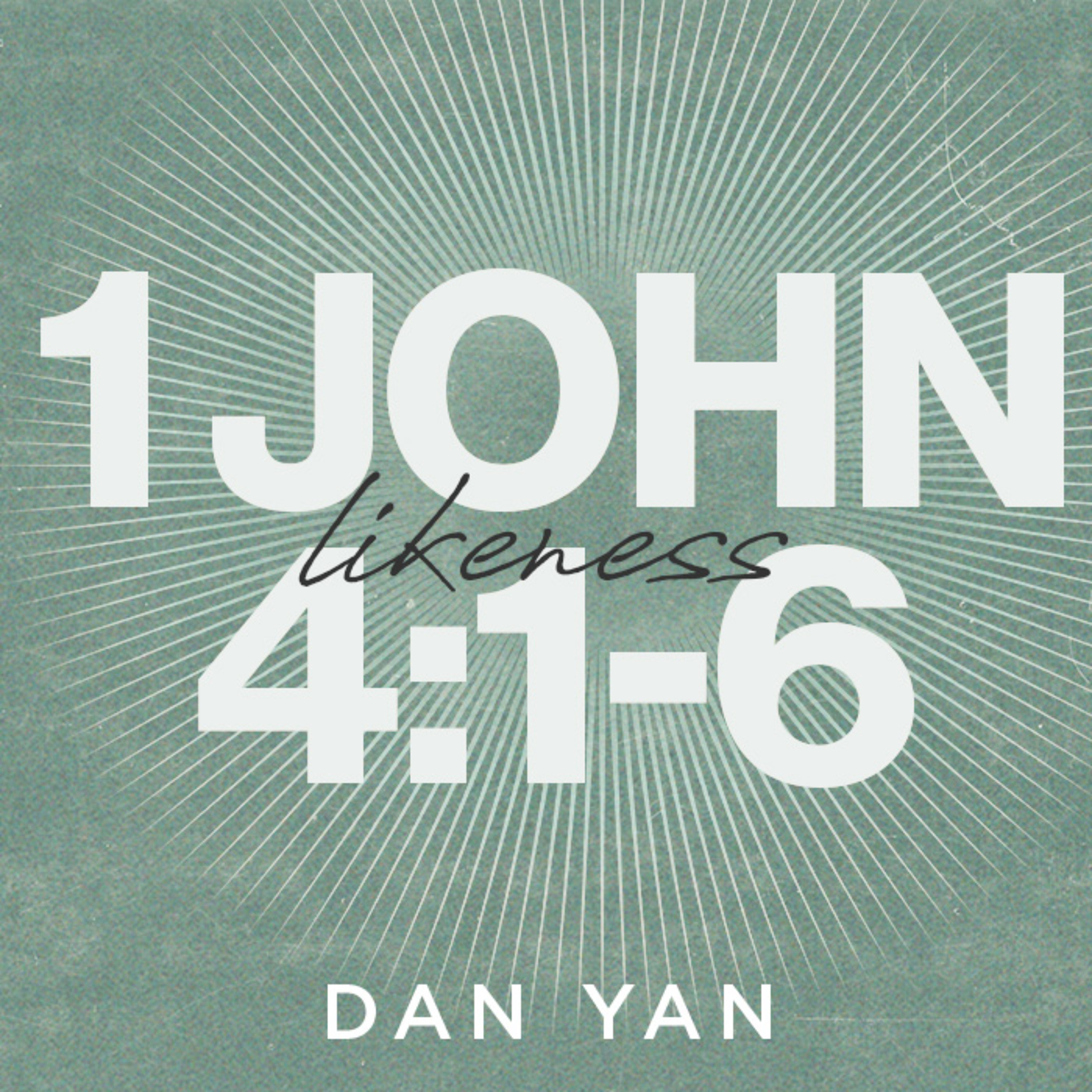 1 John 4:1-6 | Test The Spirits | Dan Yan | FCC Online
