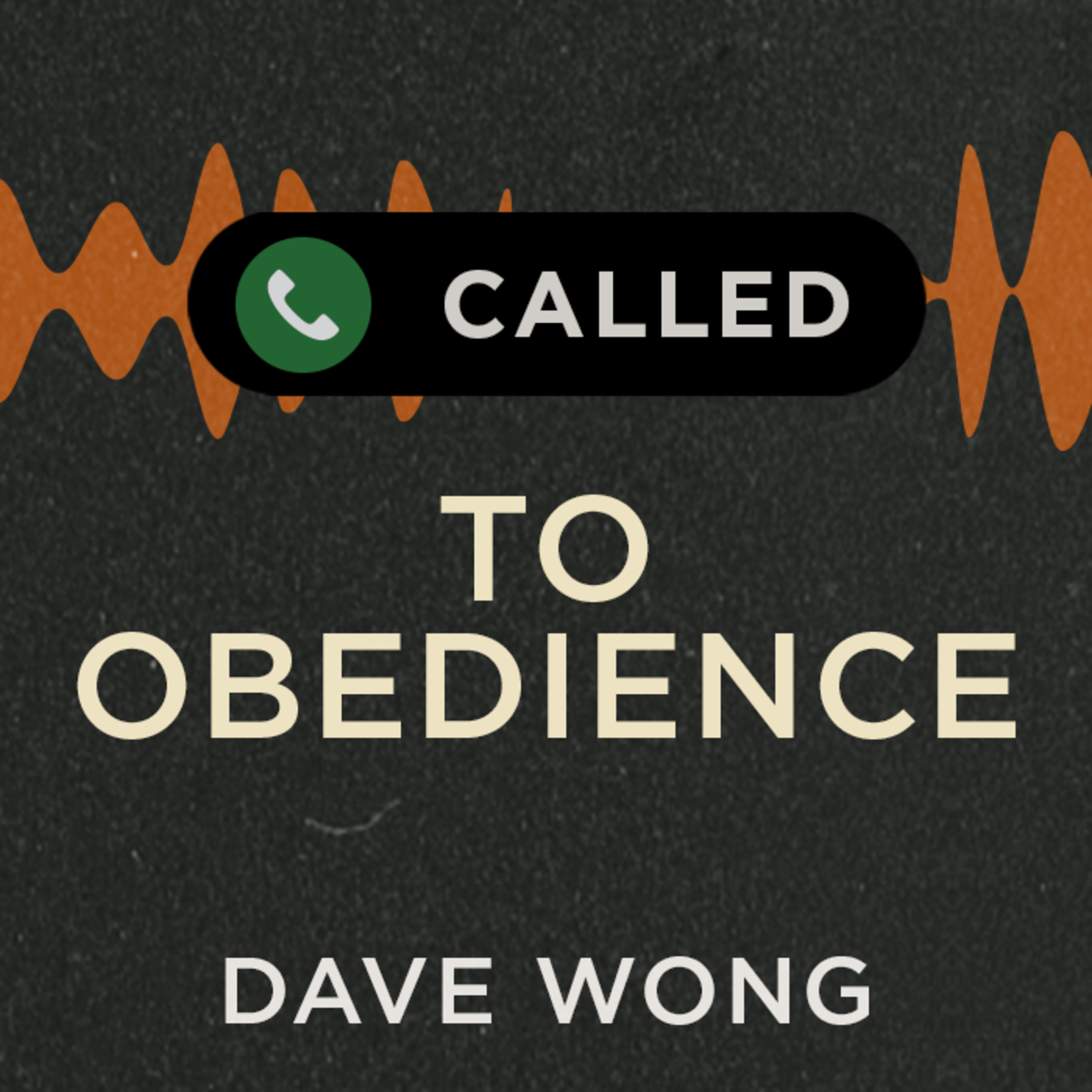 Joshua 24:14-18 | Called to Obedience | Dave Wong | FCC Online
