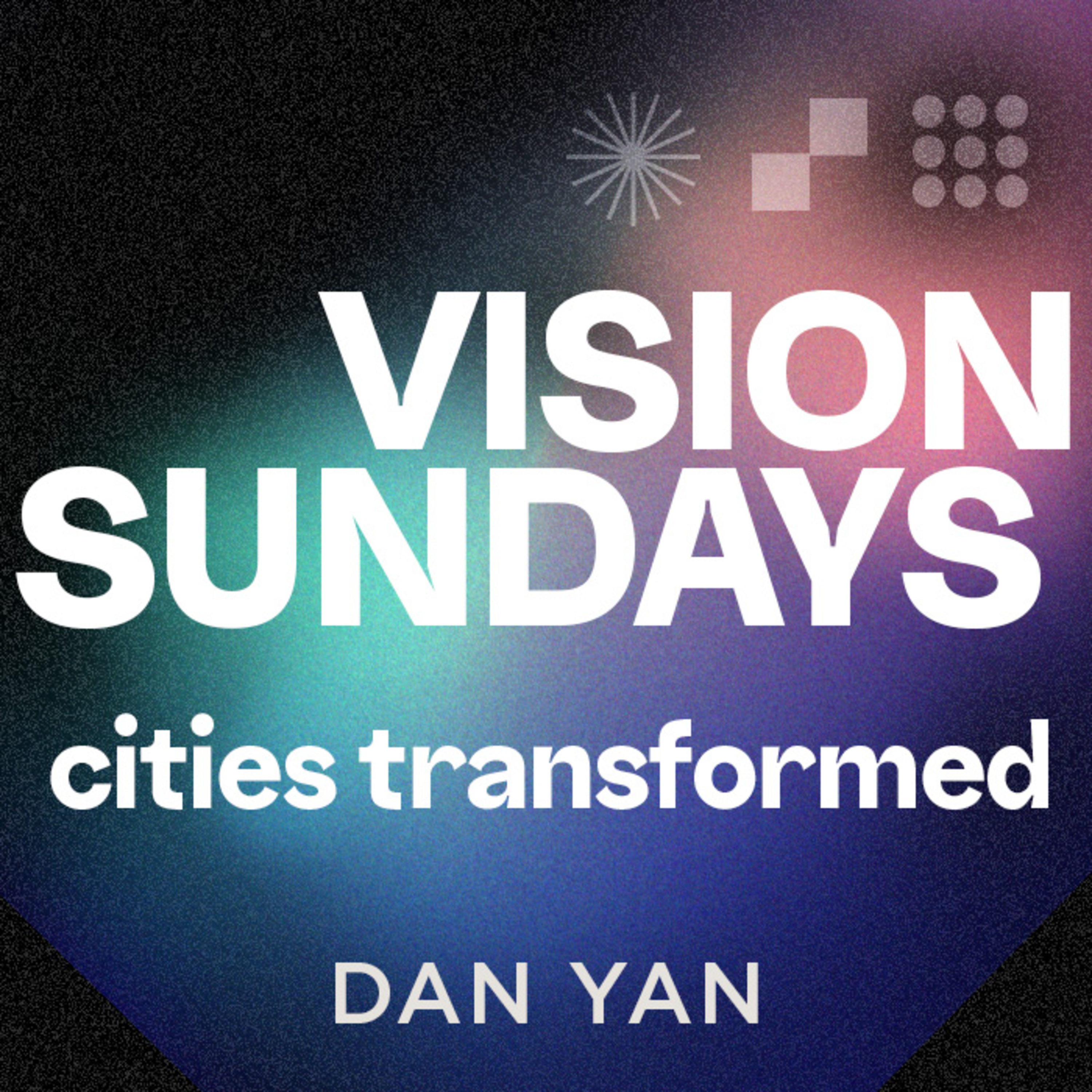 Transforming Cities | Vision Series | Dan Yan | FCC Online