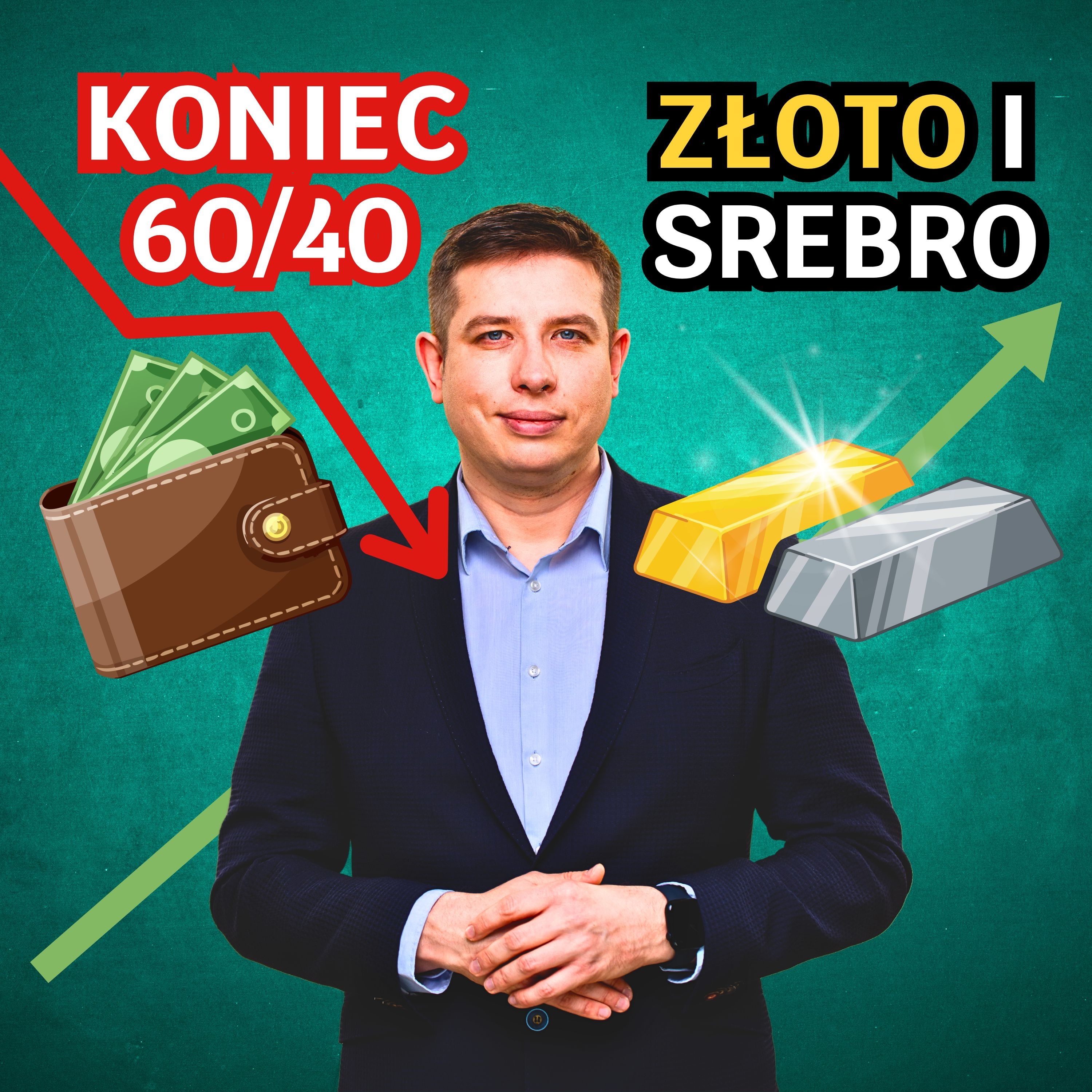 Koniec portfela 60/40. Większa rola złota i srebra episode artwork