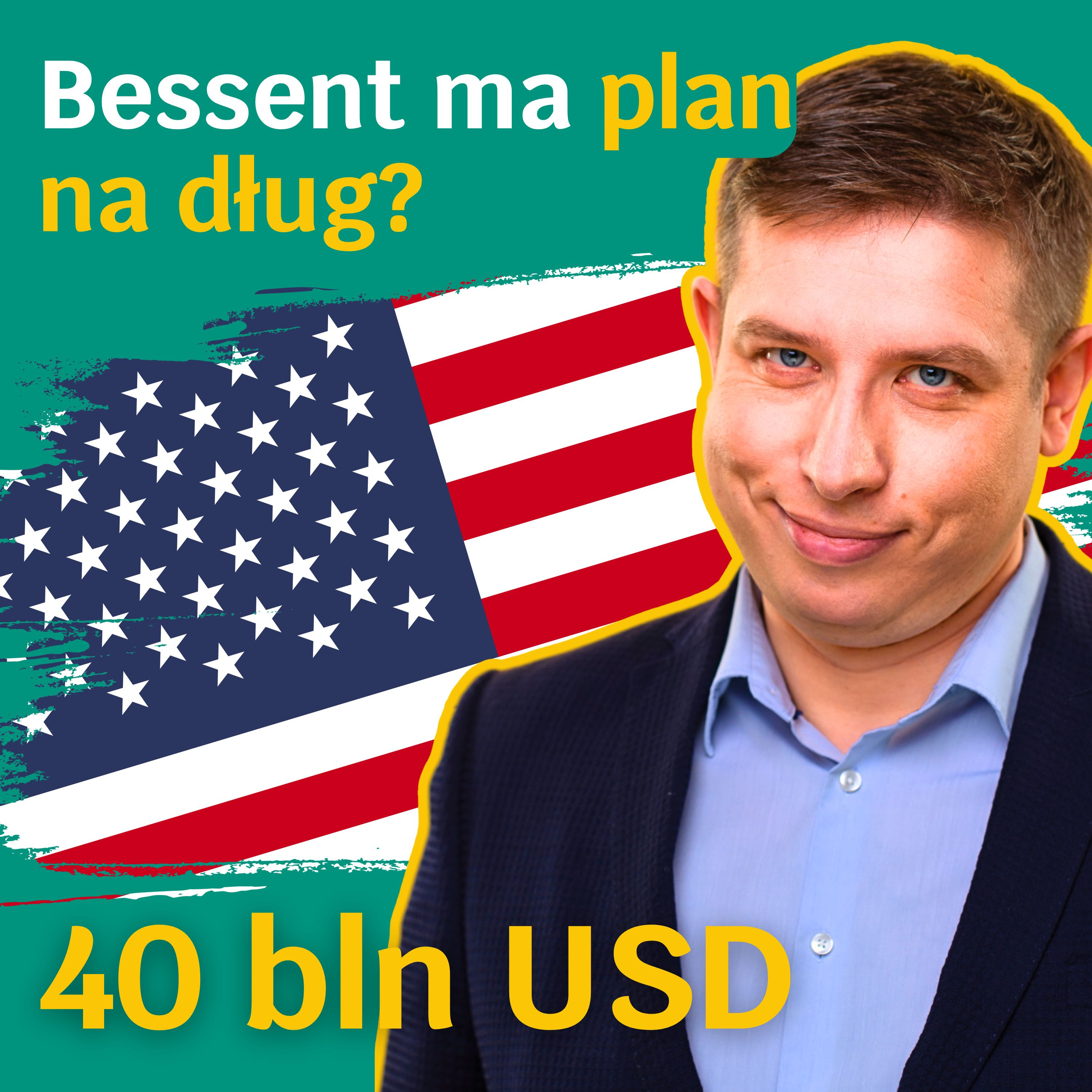 Scott Bessent ma plan na 40 bln USD długu. Na drodze stoi Japonia episode artwork