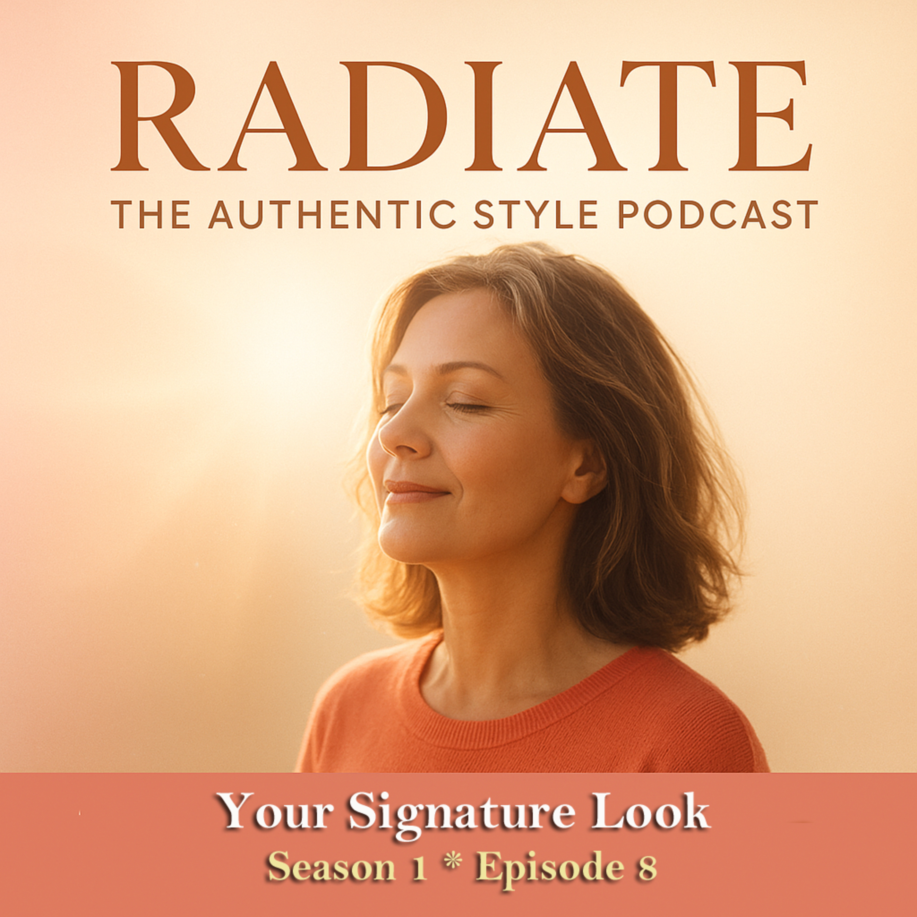 Your Signature Look: The Art of Effortless Style episode artwork