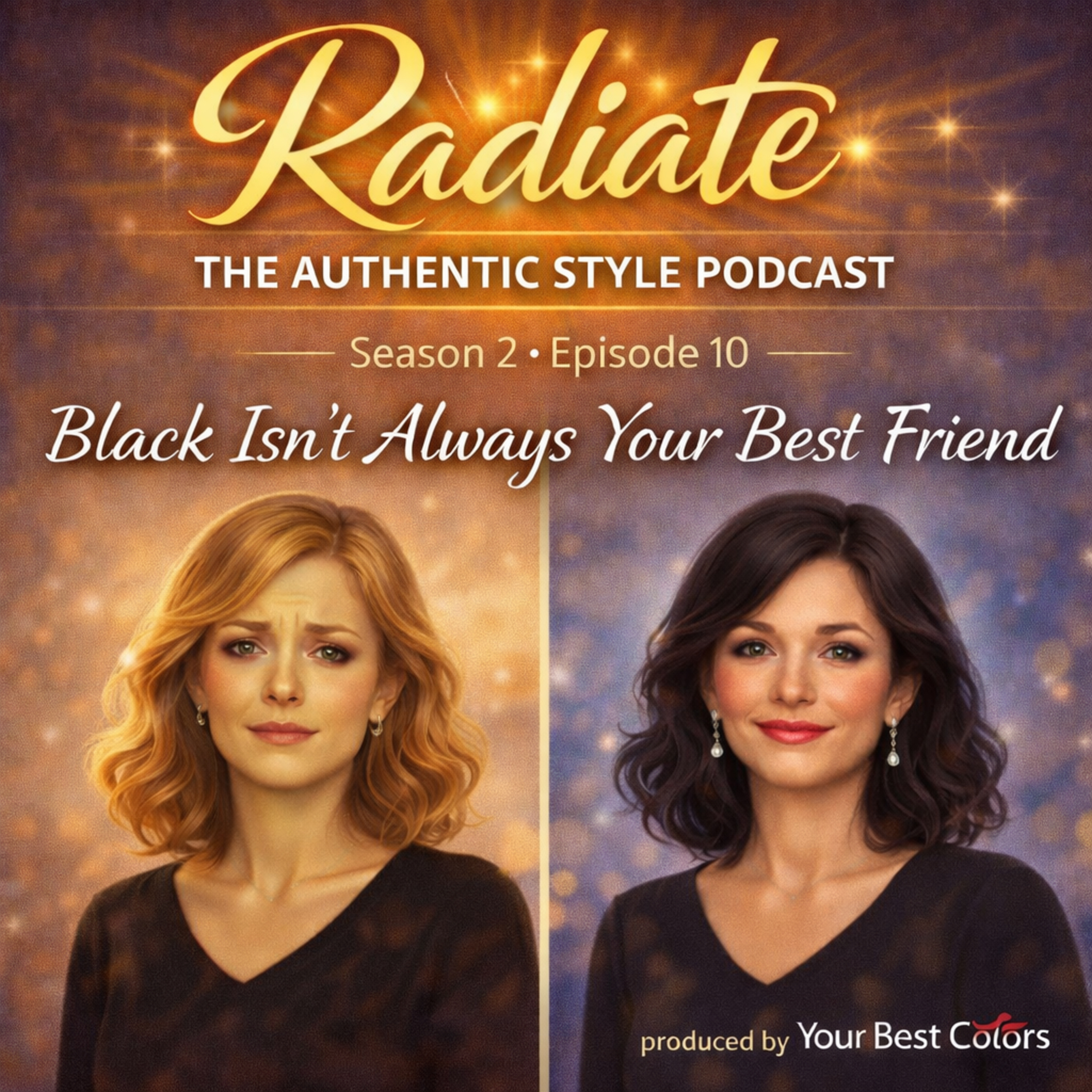 Black Is Not Always Your Best Friend! episode artwork
