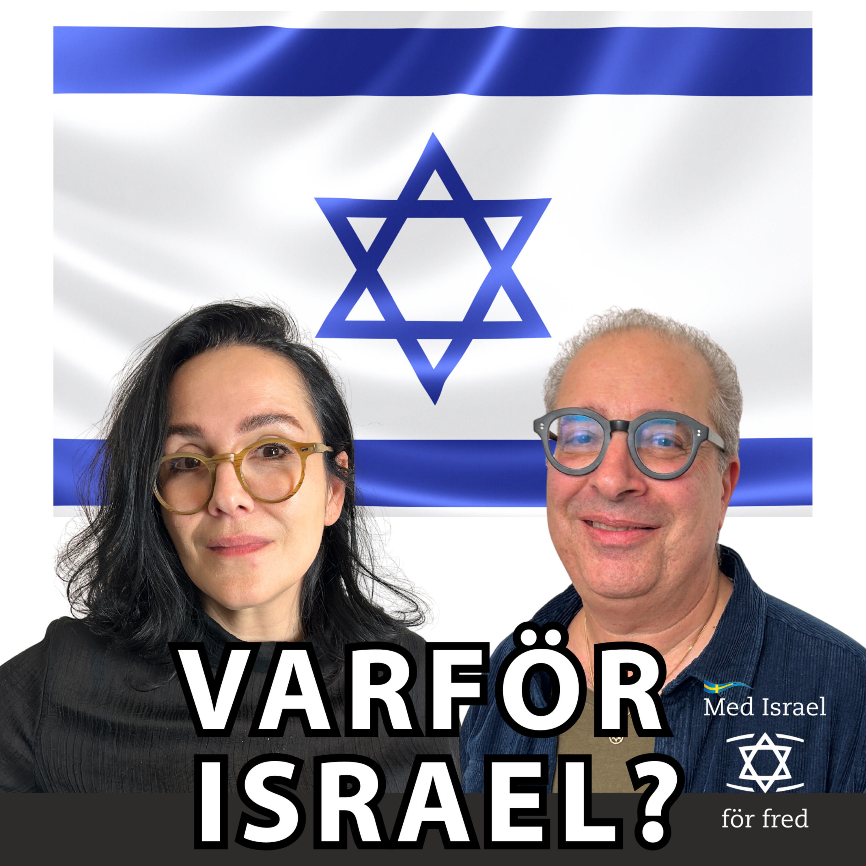 Varför Israel?