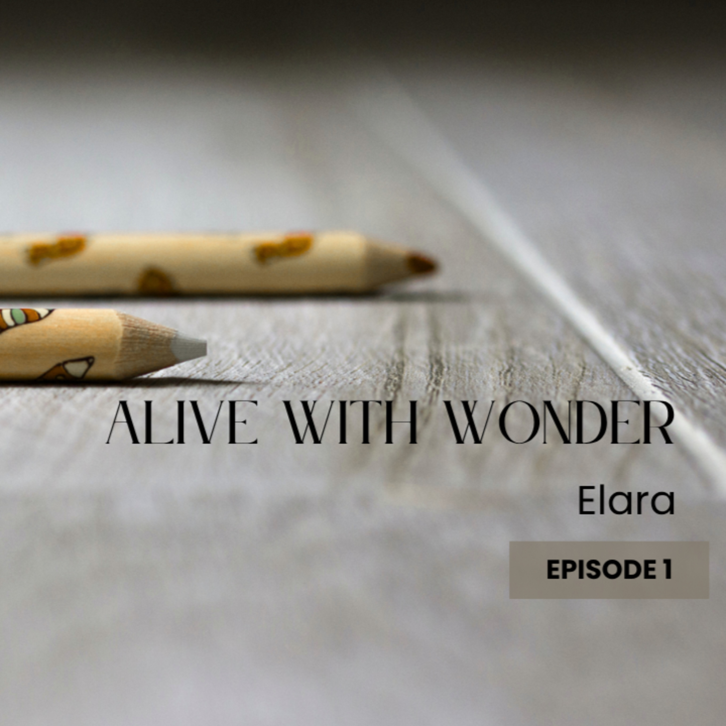 Alive With Wonder episode artwork