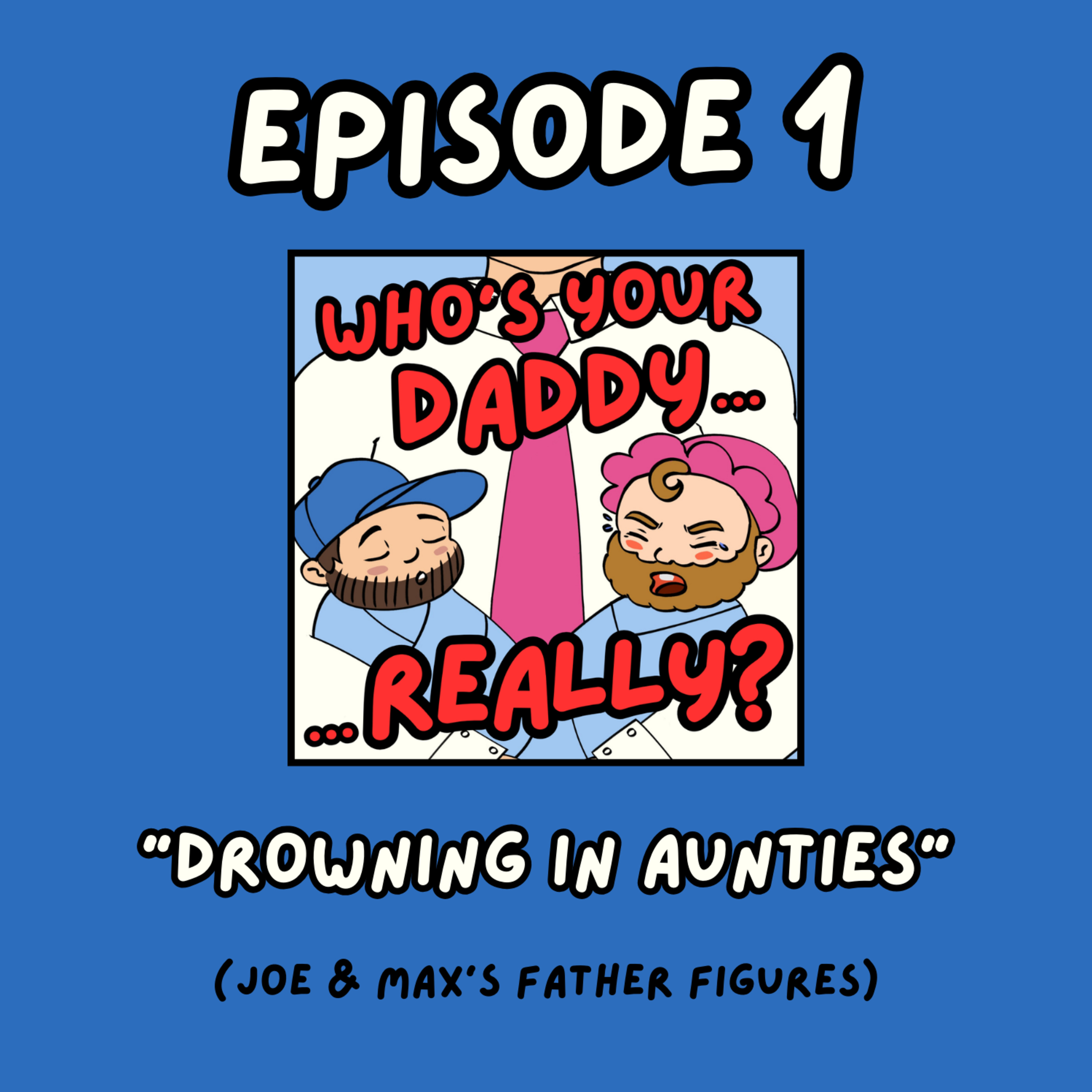 Who\'s Your Daddy... Really?