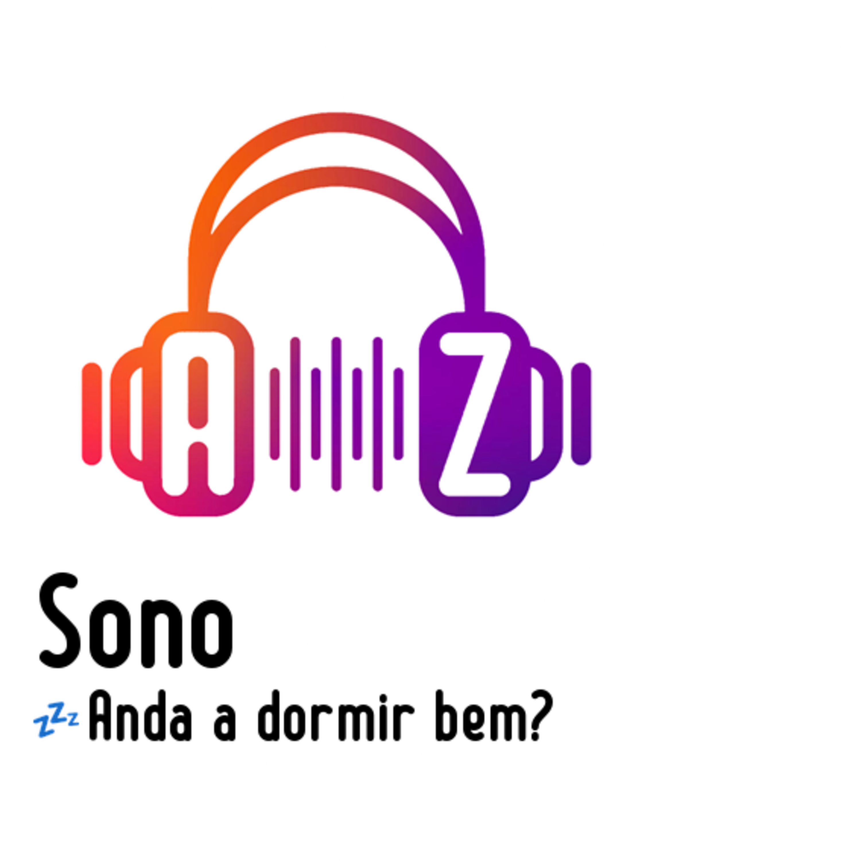 💤 Sono - Andamos a dormir que chegue? episode artwork