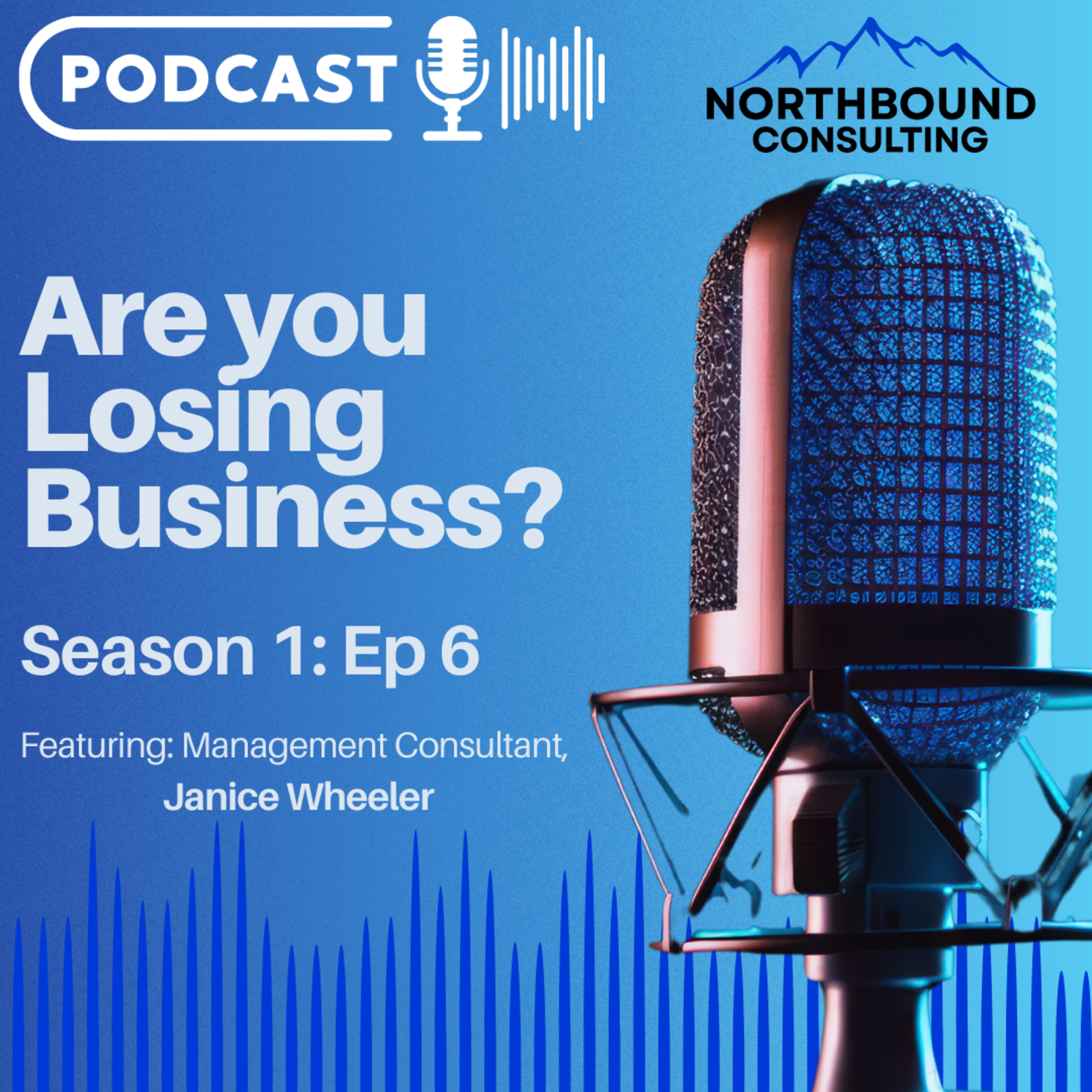 S1 Ep6 - Are you losing business? episode artwork