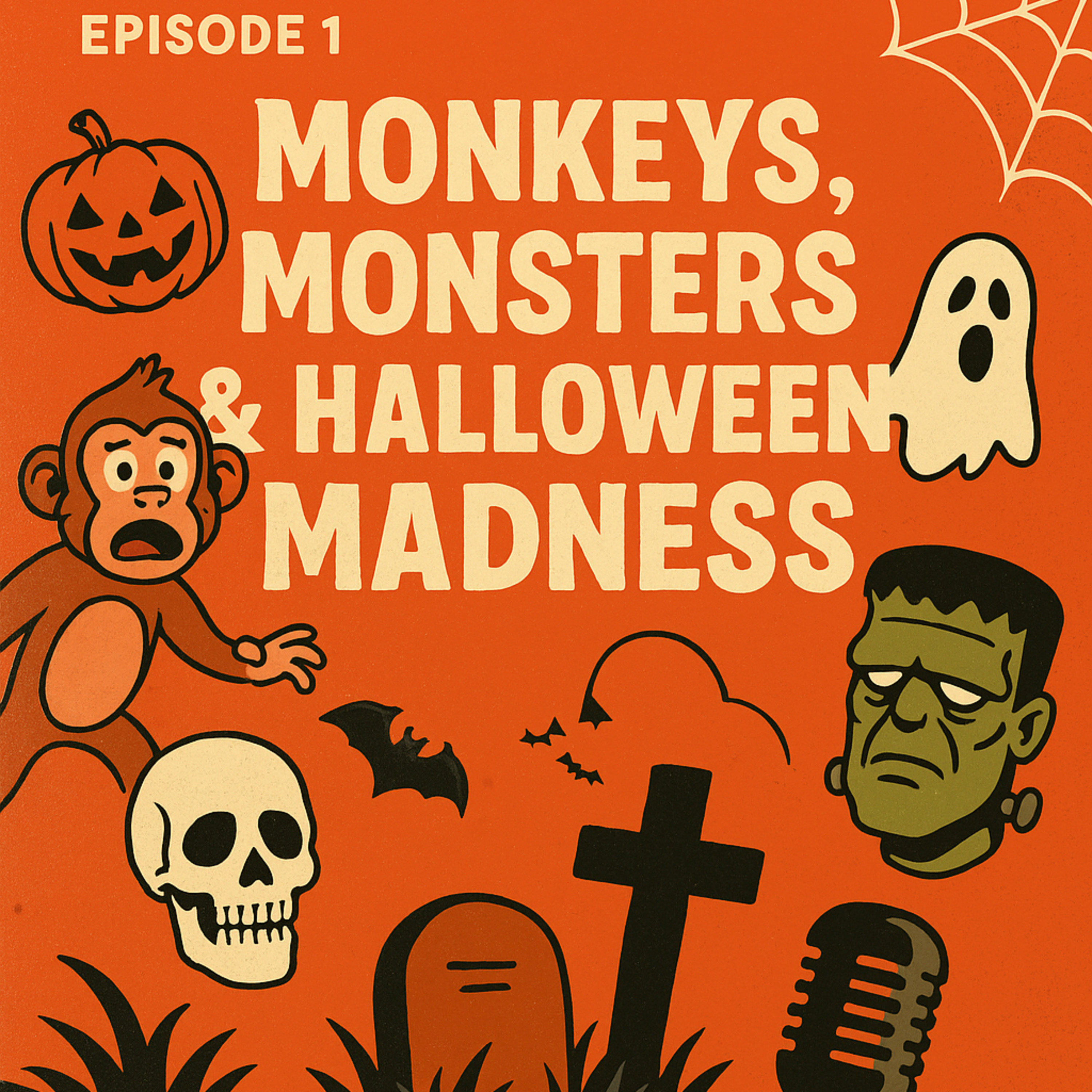 Monkey’s, Monsters, & Halloween Madness  episode artwork