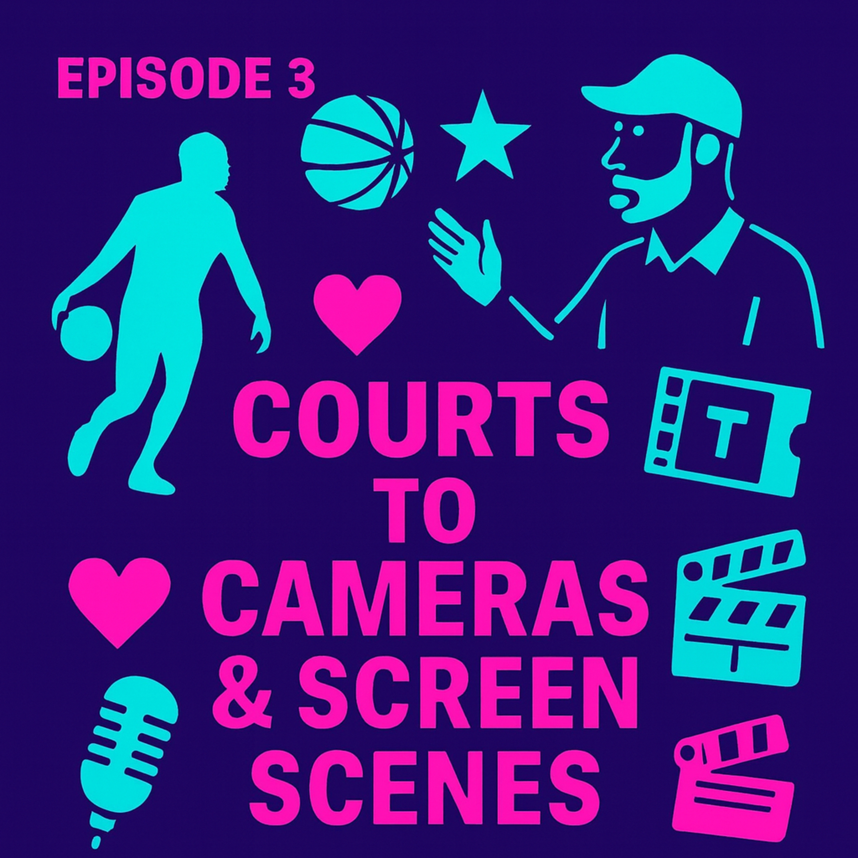 Courts to Cameras & Screen Scenes episode artwork