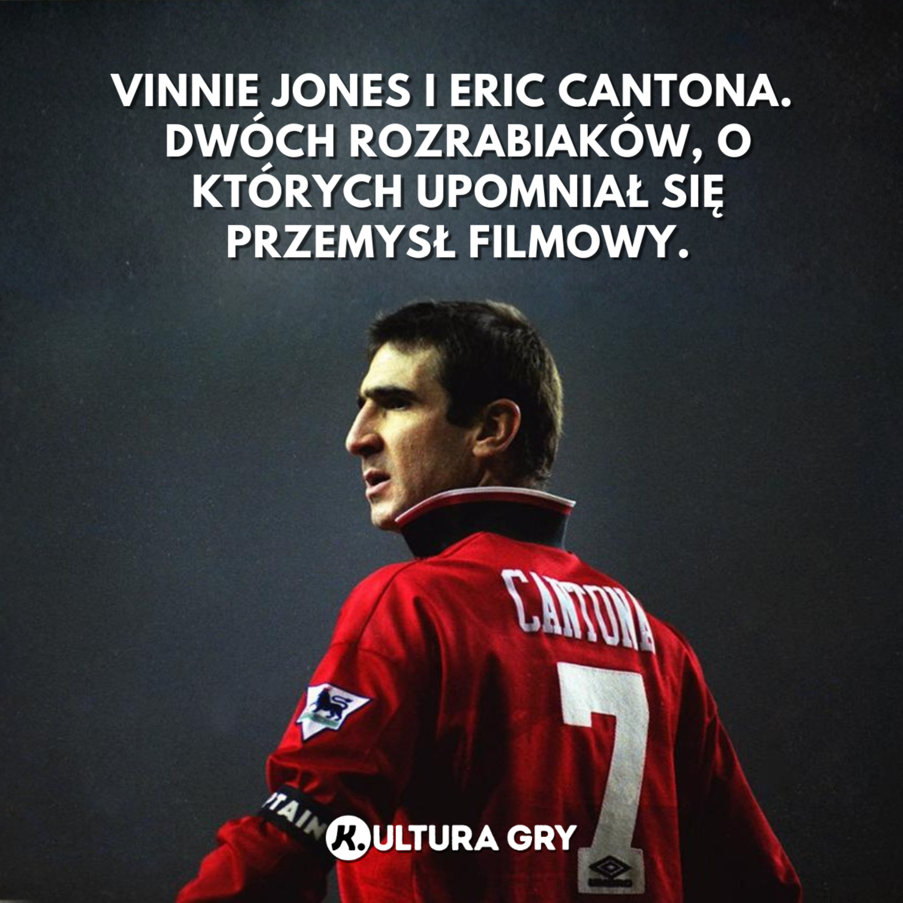 #8 Vinnie Jones i Eric Cantona. Dwóch rozrabiaków, o których upomniał się przemysł filmowy. episode artwork