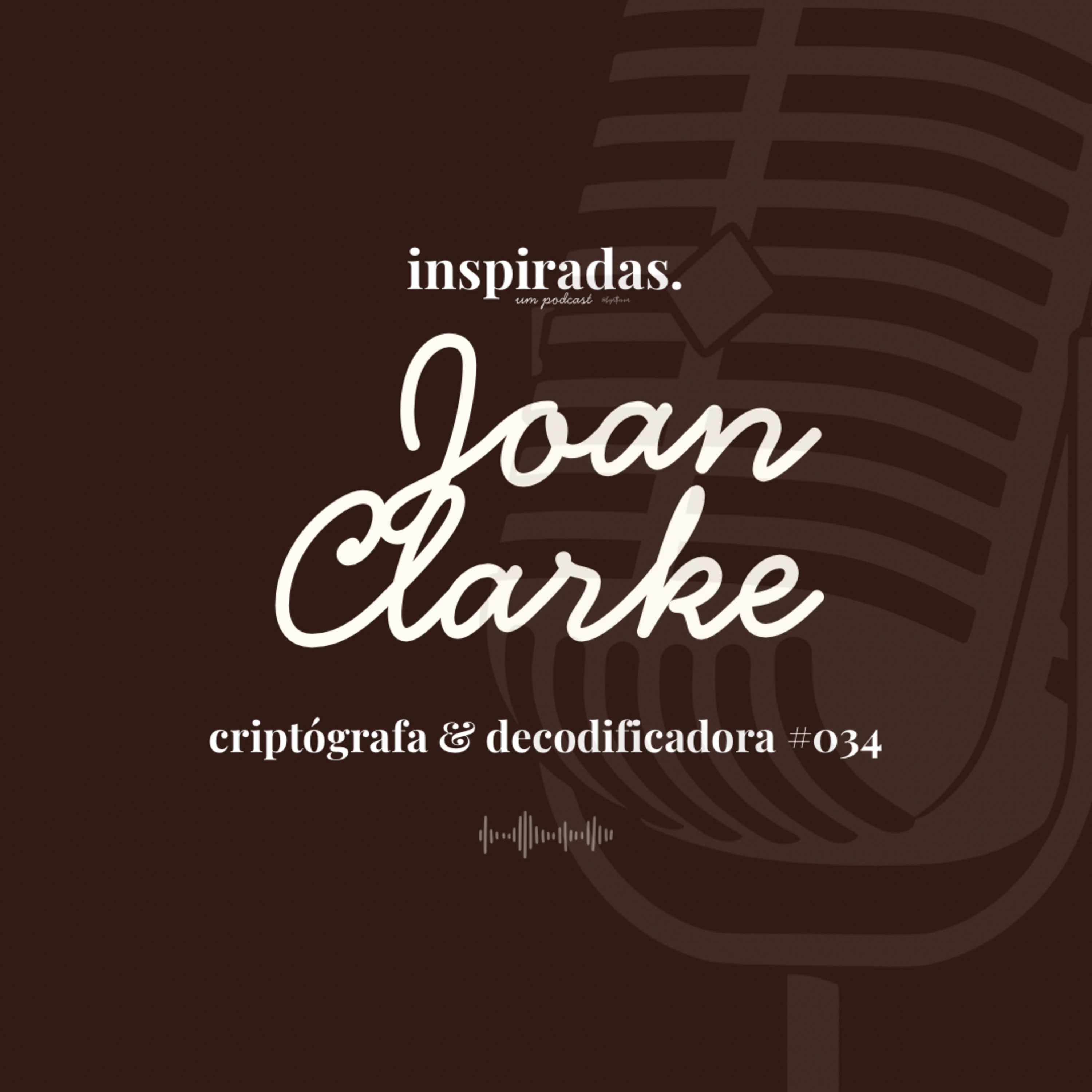 joan clarke, criptógrafa & decodificadora #034 episode artwork