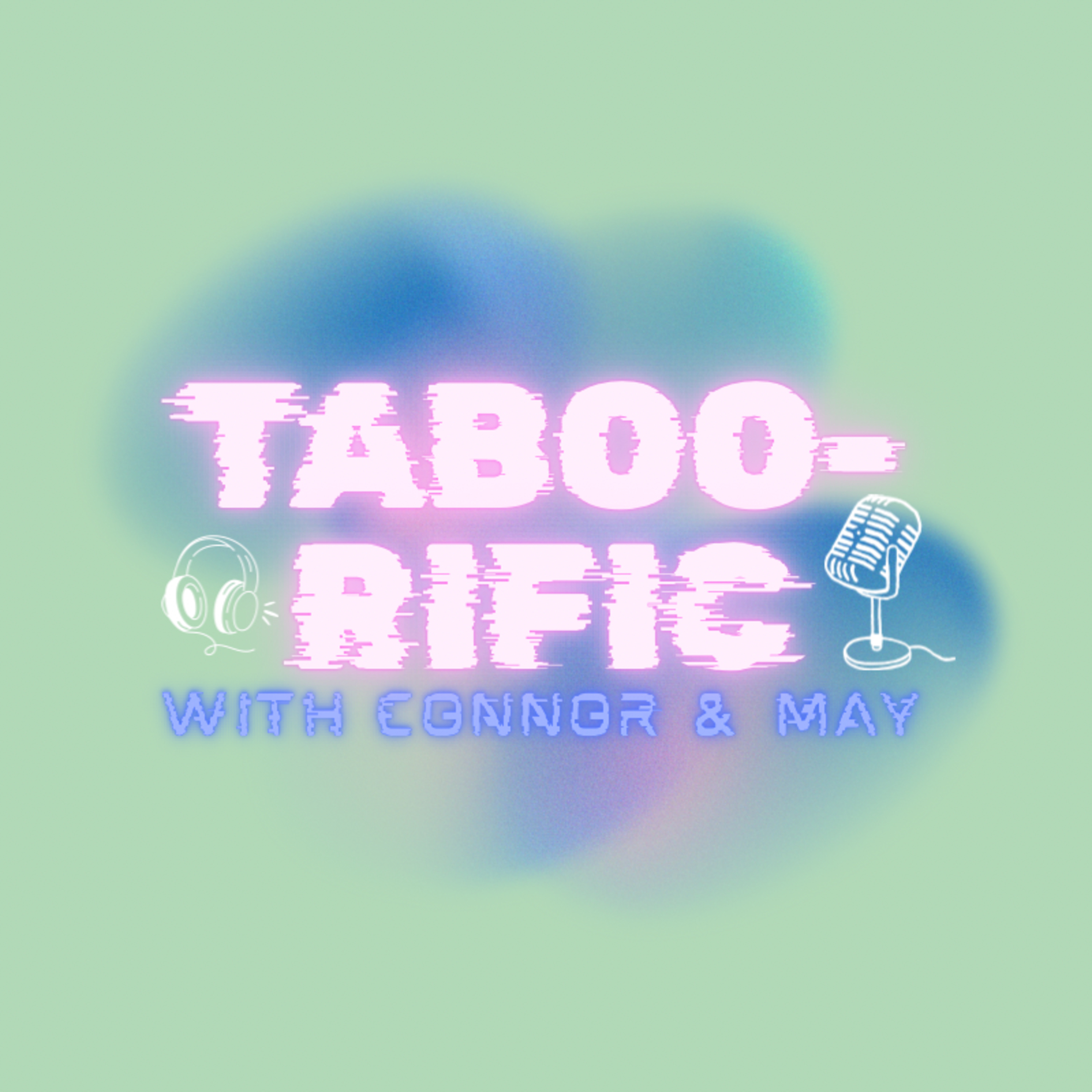 TABOO-RIFIC EP1 episode artwork