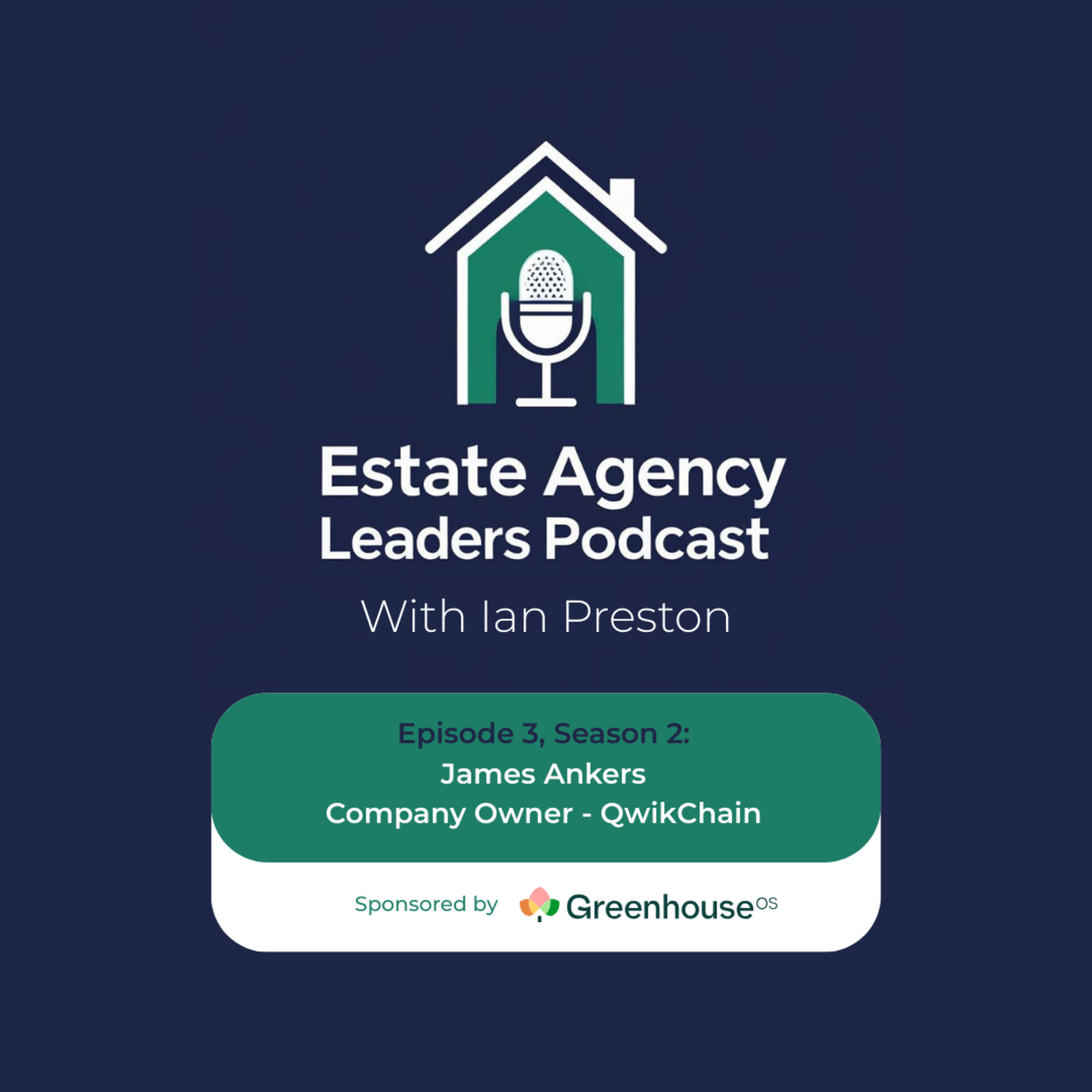Estate Agency Leaders Podcast with Ian Preston