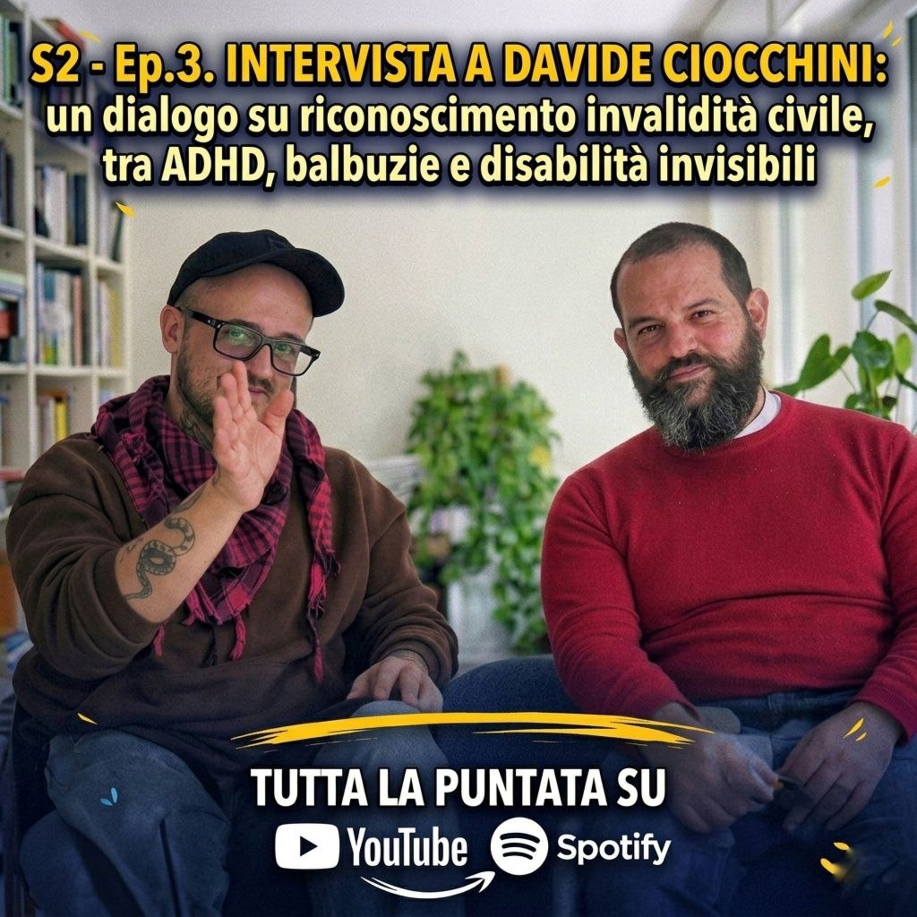 S2 • Ep.3 - Davide Ciocchini e un dialogo su riconoscimento invalidità, ADHD e balbuzie episode artwork