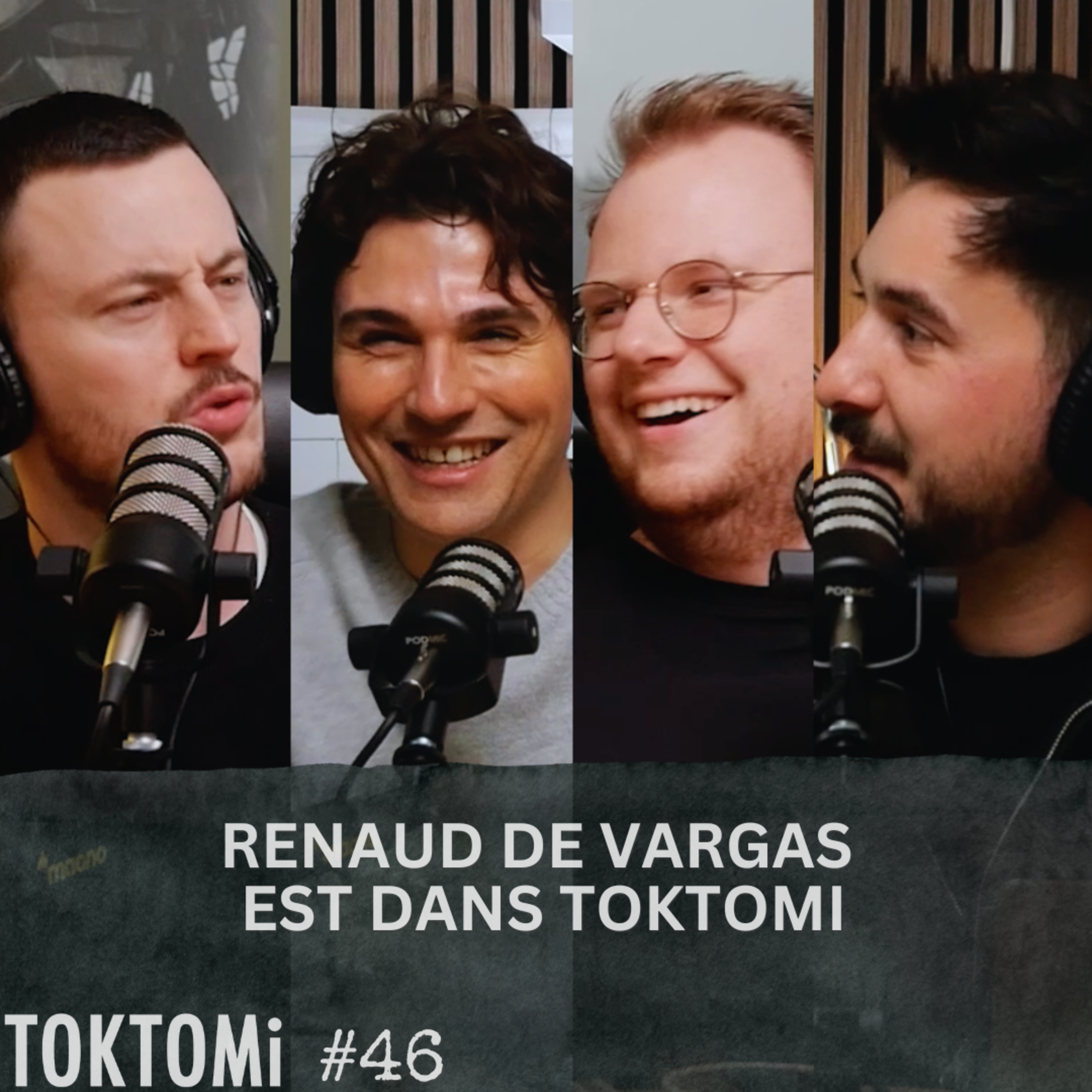 # 46 - Renaud de Vargas est dans TOKTOMi episode artwork