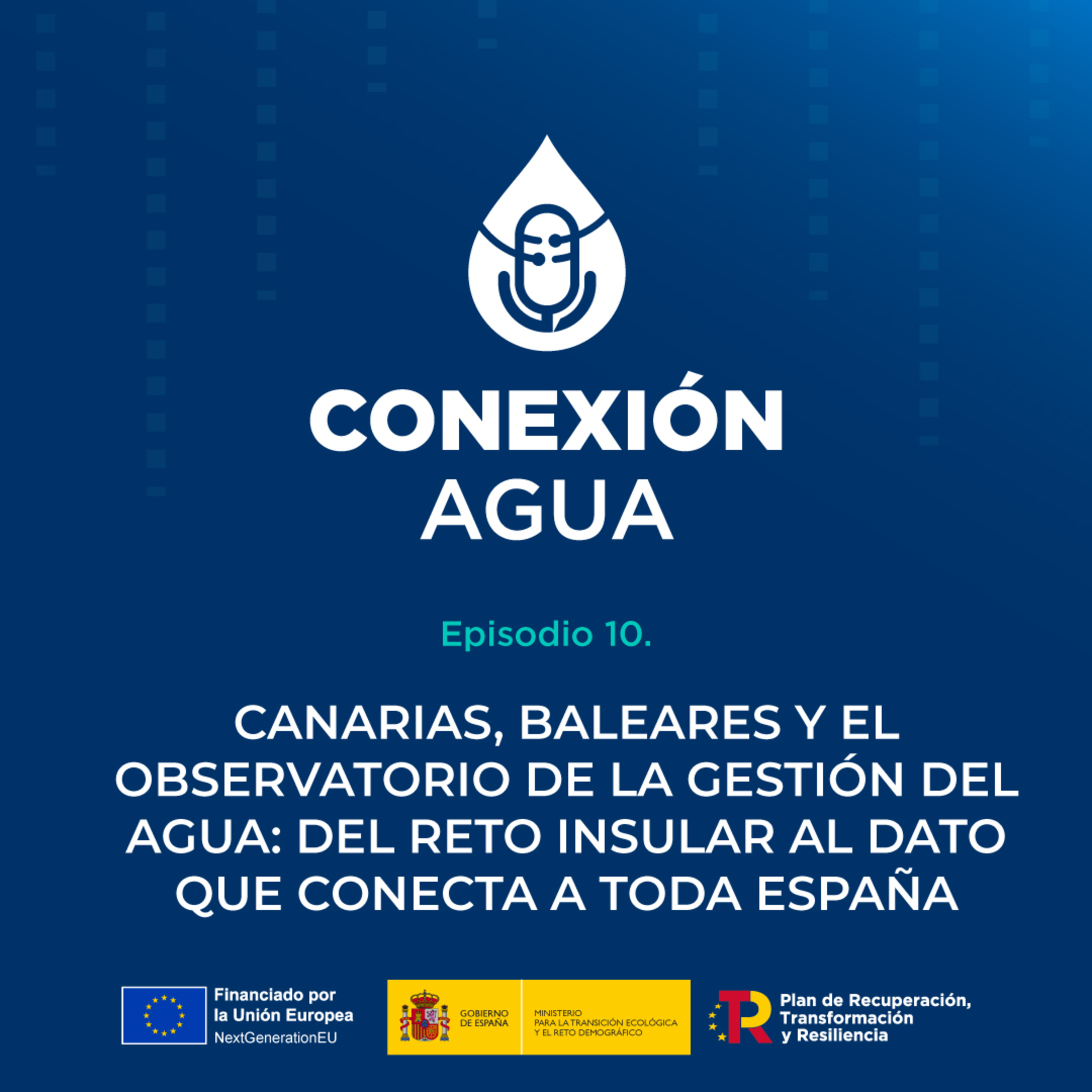 Canarias, Baleares y el Observatorio de la Gestión del Agua: del reto insular al dato que conecta a toda España episode artwork