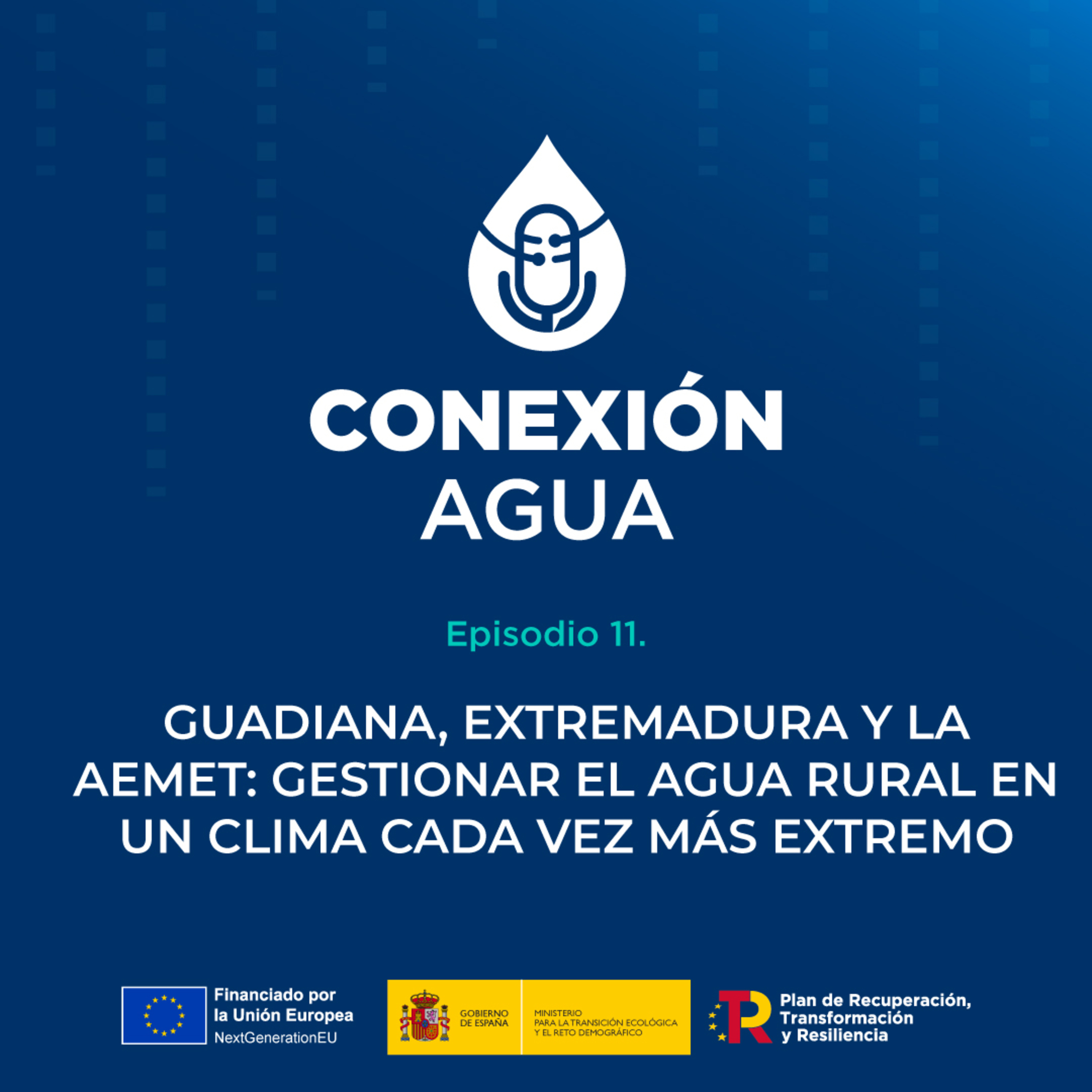 Guadiana, Extremadura y la AEMET: gestionar el agua rural en un clima cada vez más extremo episode artwork