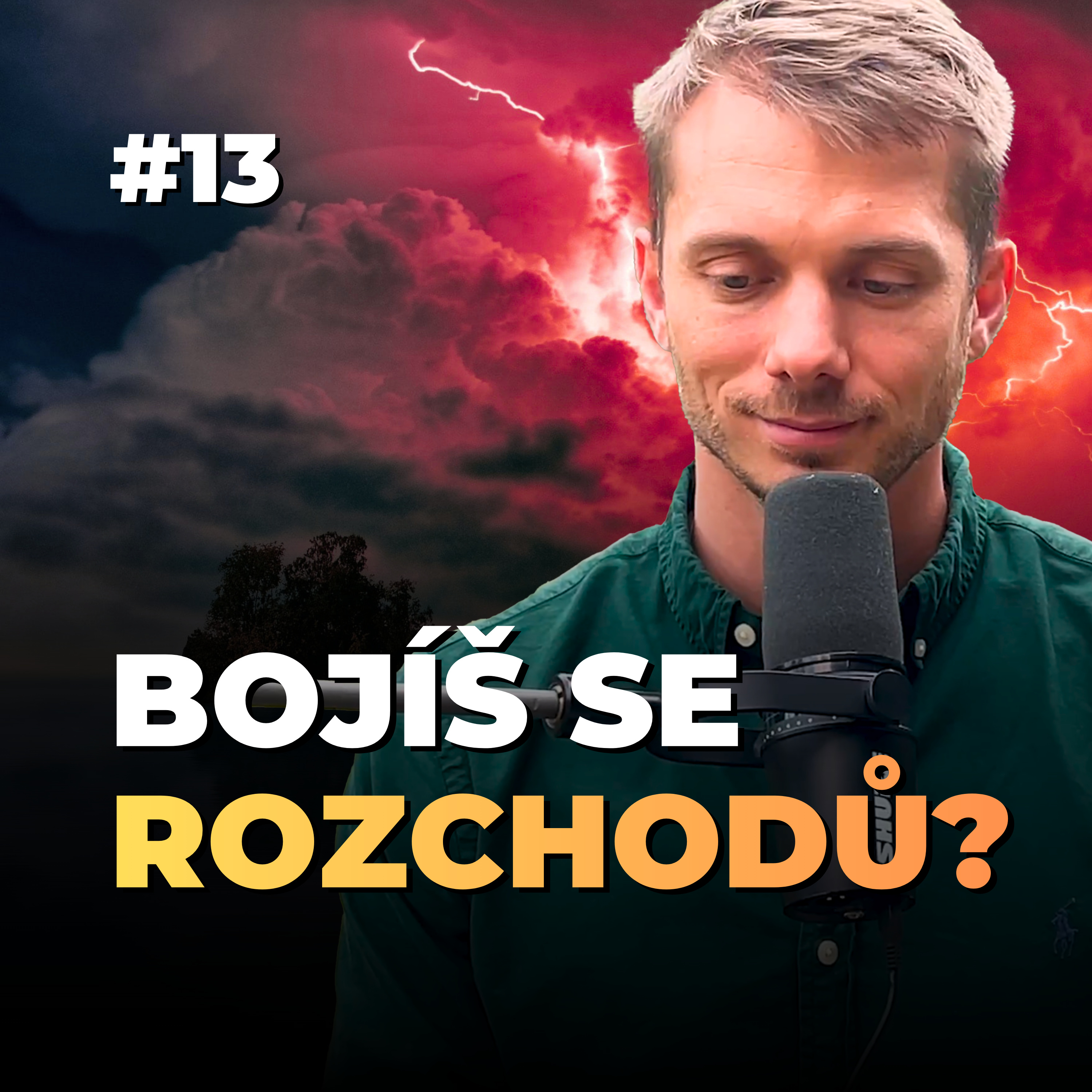 13: Jak zvládat rozchody a životní ztráty? Opečuj vnitřní dítě episode artwork