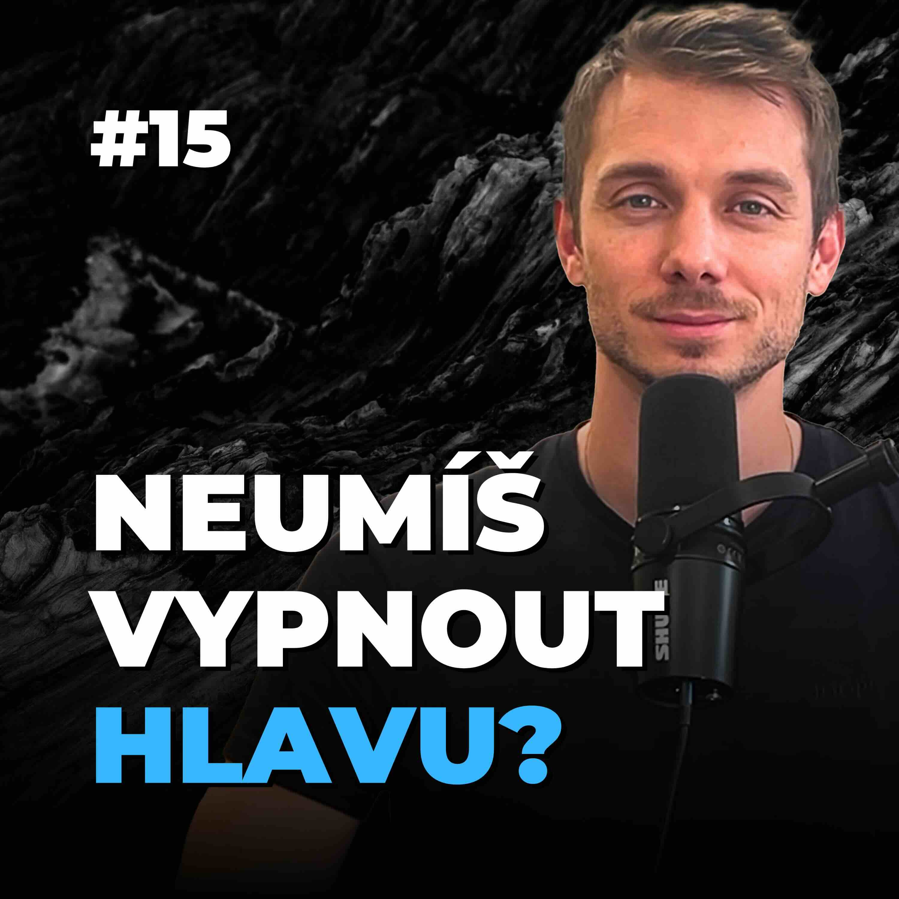 15: Jak snížit stres po náročném dni? Zkus mindfulness episode artwork