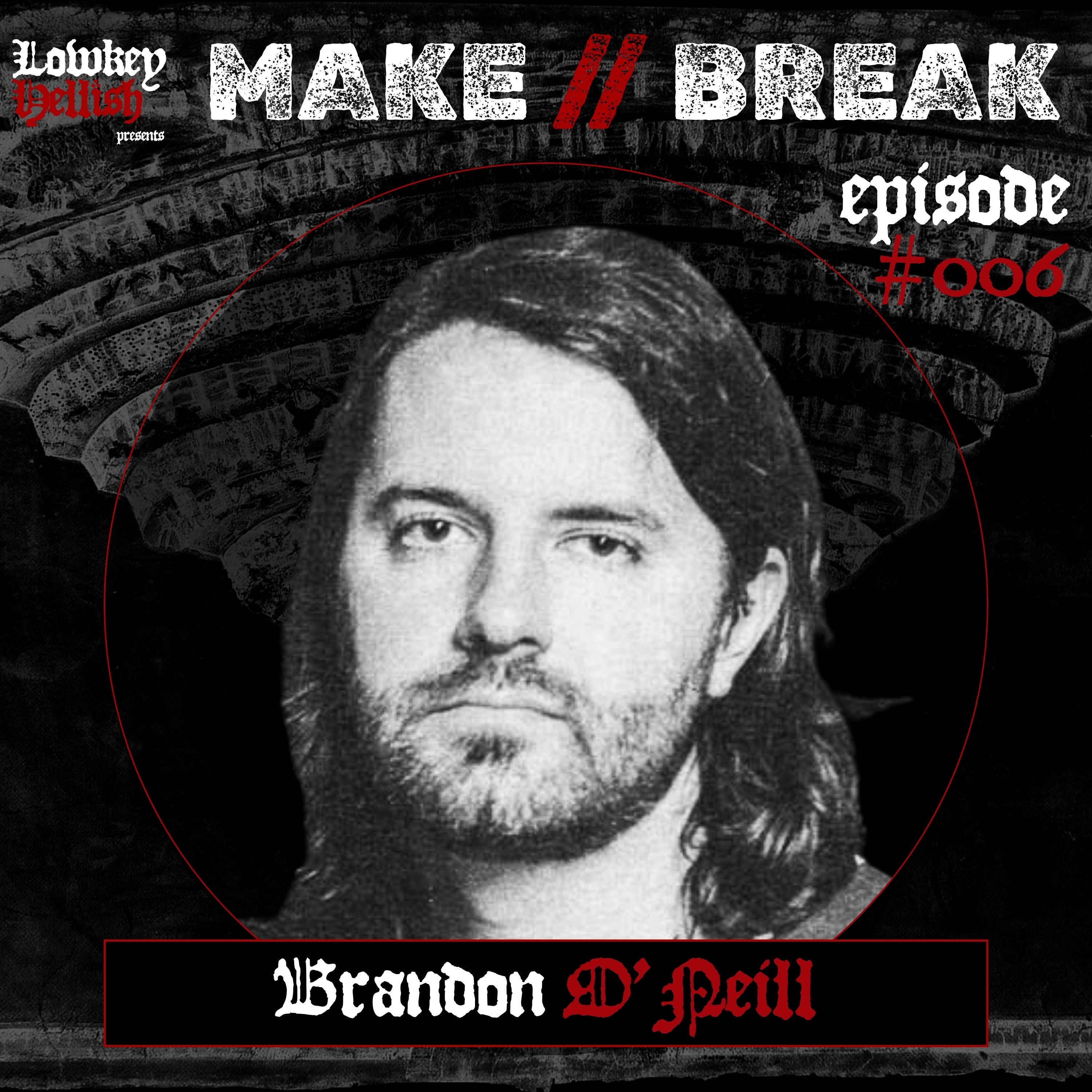 Brandon O’Neill on surviving DIY music and staying true to your art episode artwork