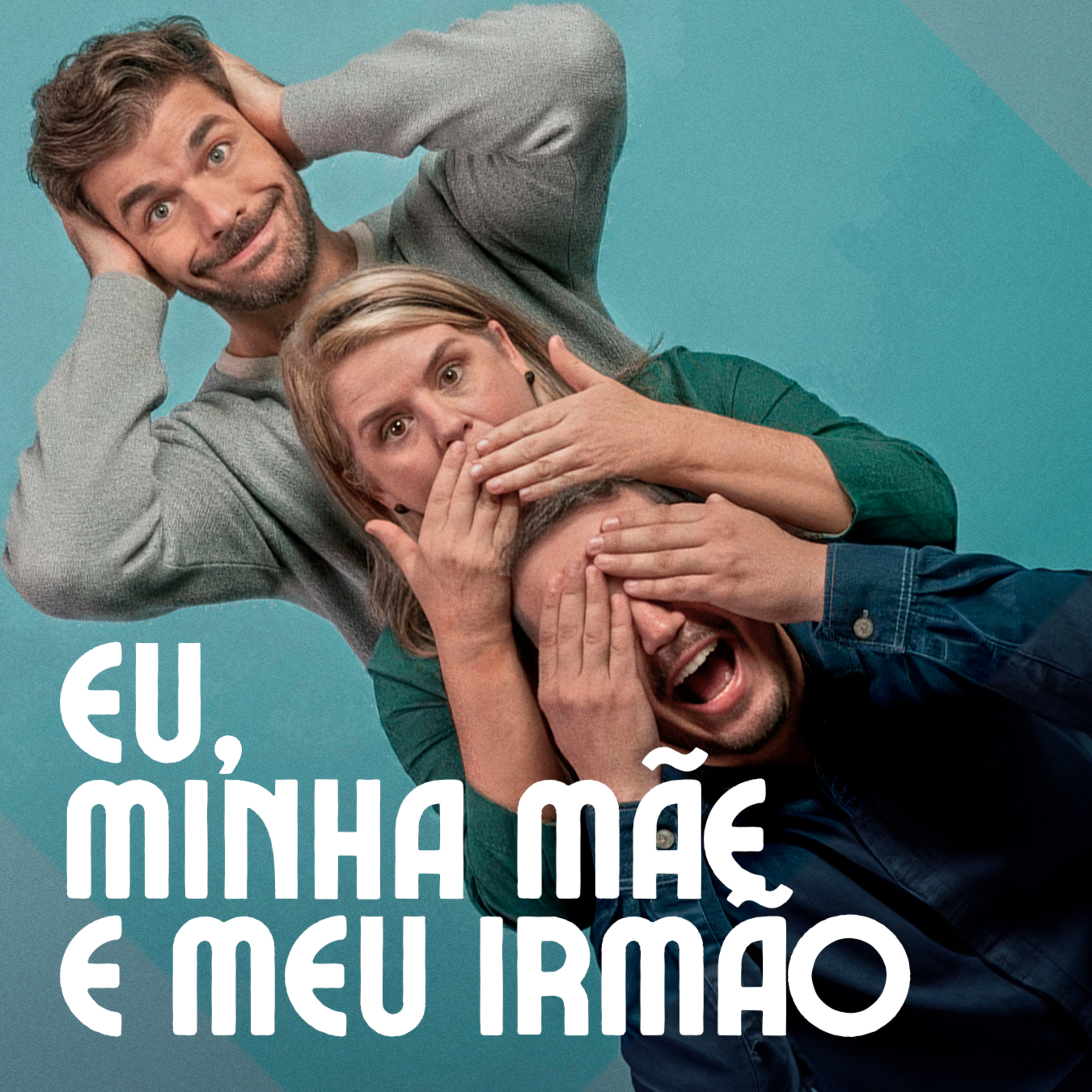 Eu, Minha Mãe e Meu Irmão