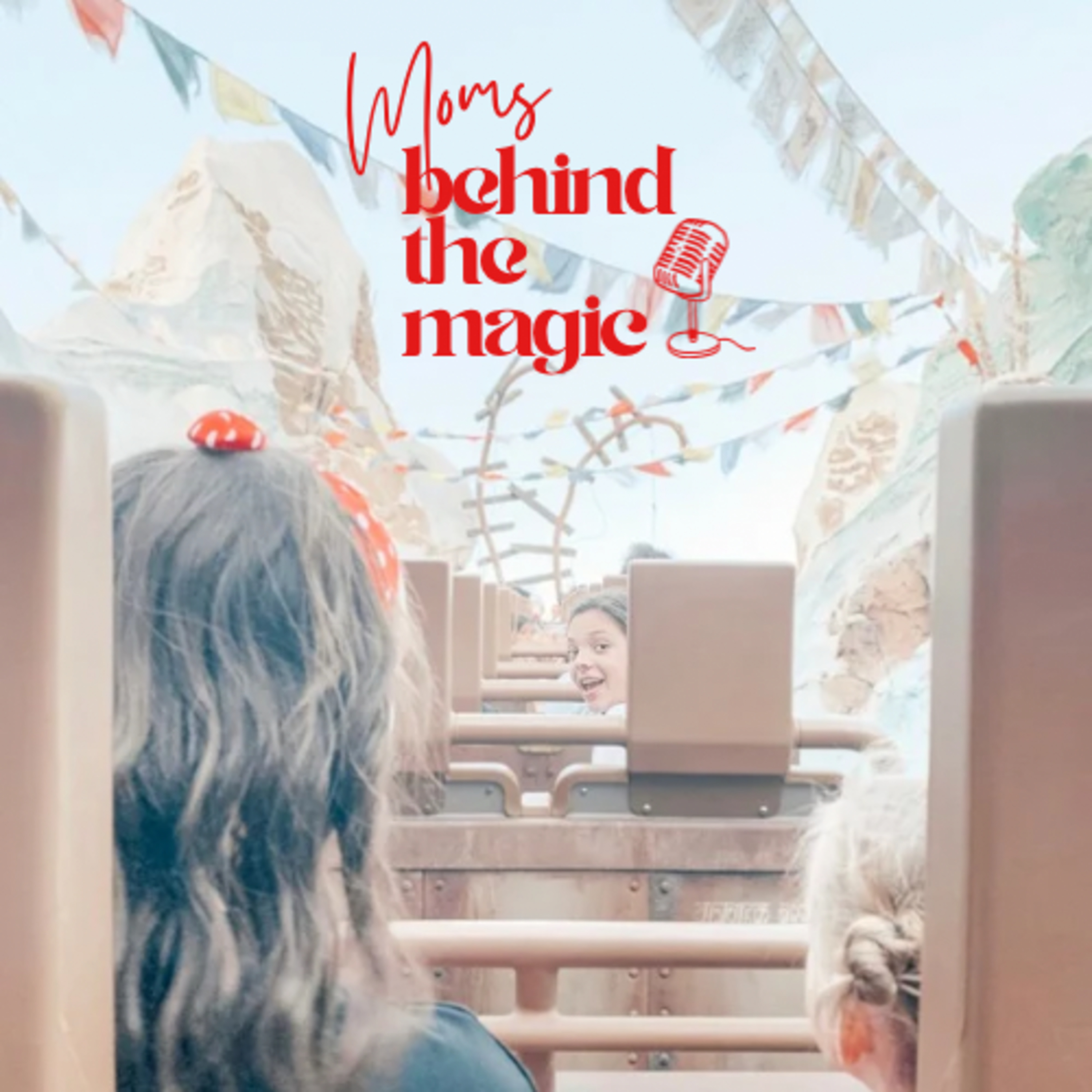 Moms Behind the Magic
