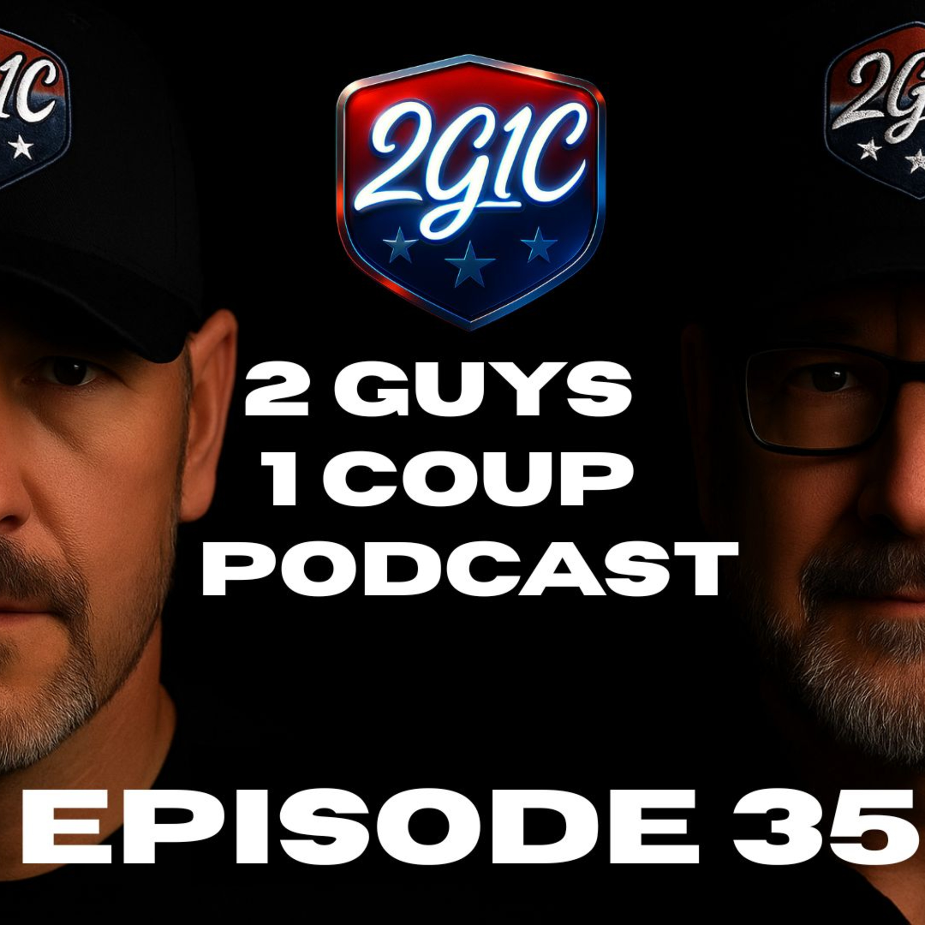 2 Guys 1 Coup Podcast