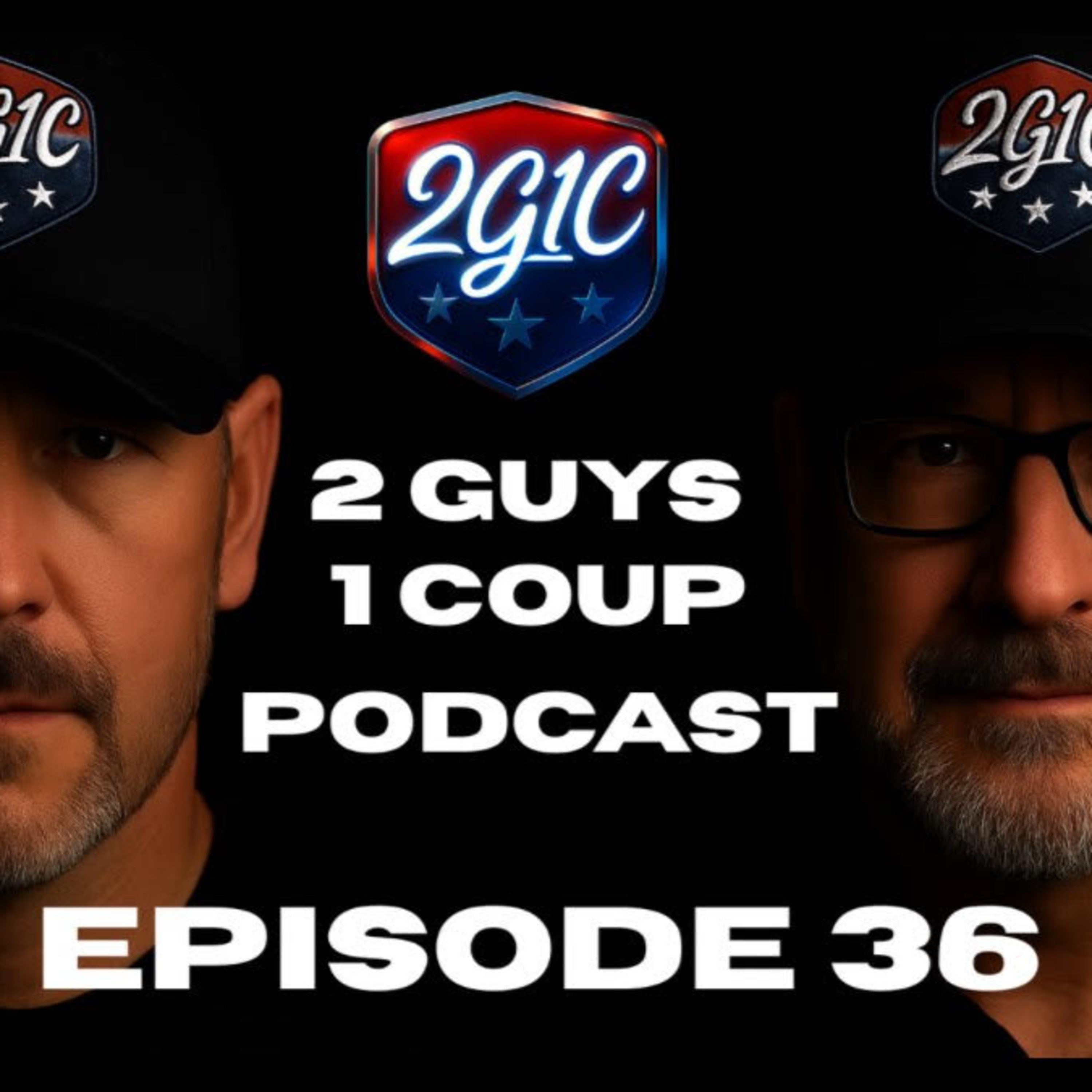 2 Guys 1 Coup Podcast