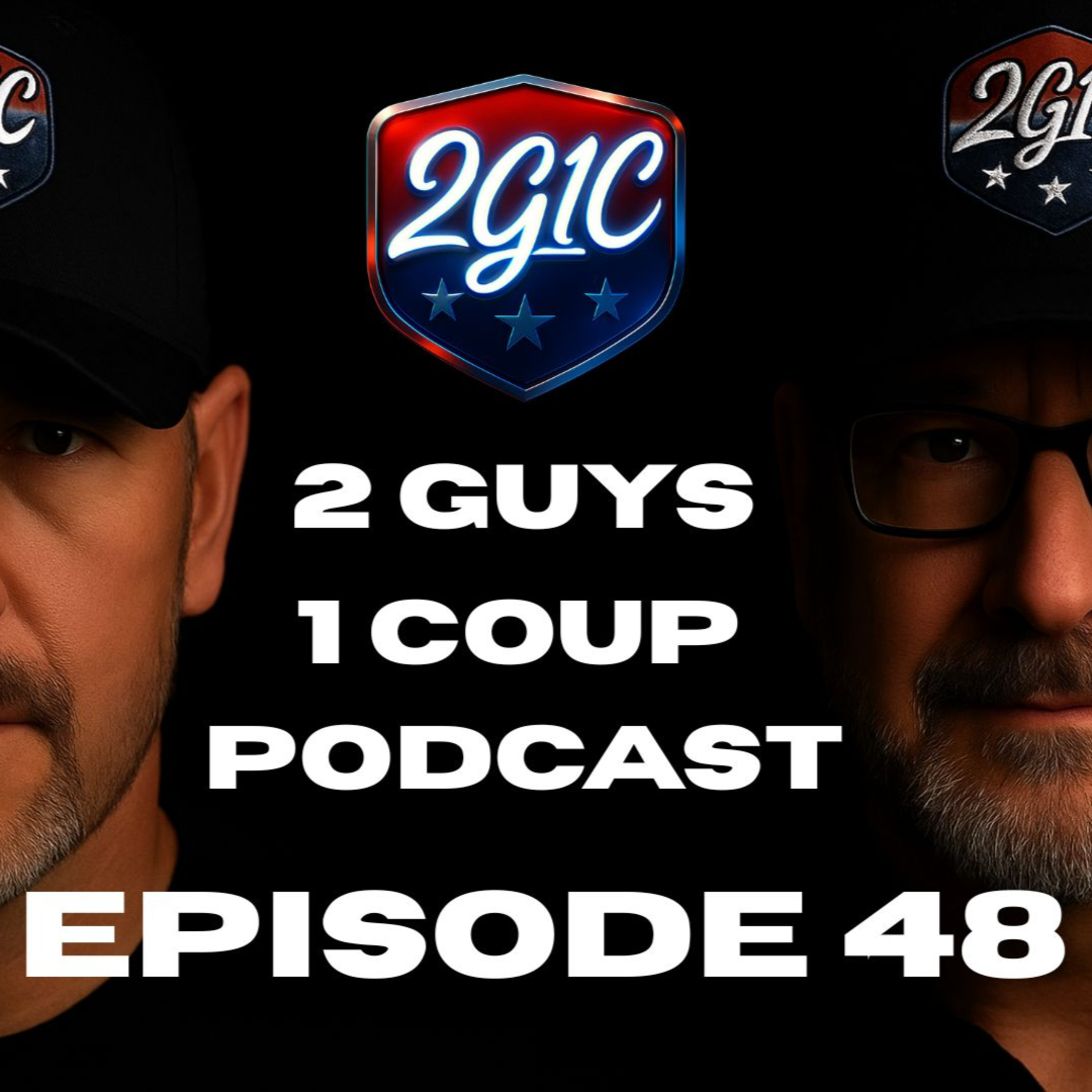 2 Guys 1 Coup Podcast