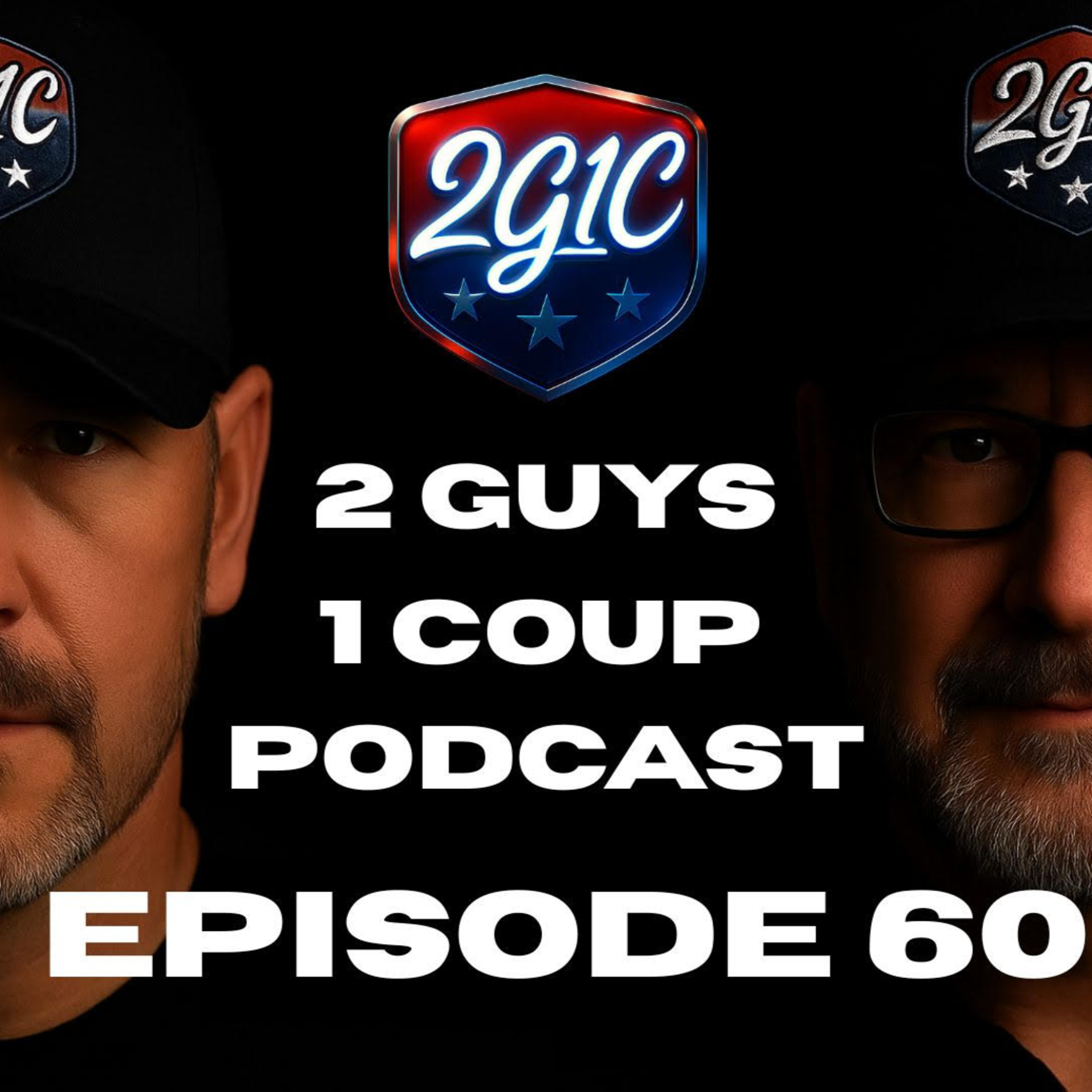 2 Guys 1 Coup Podcast