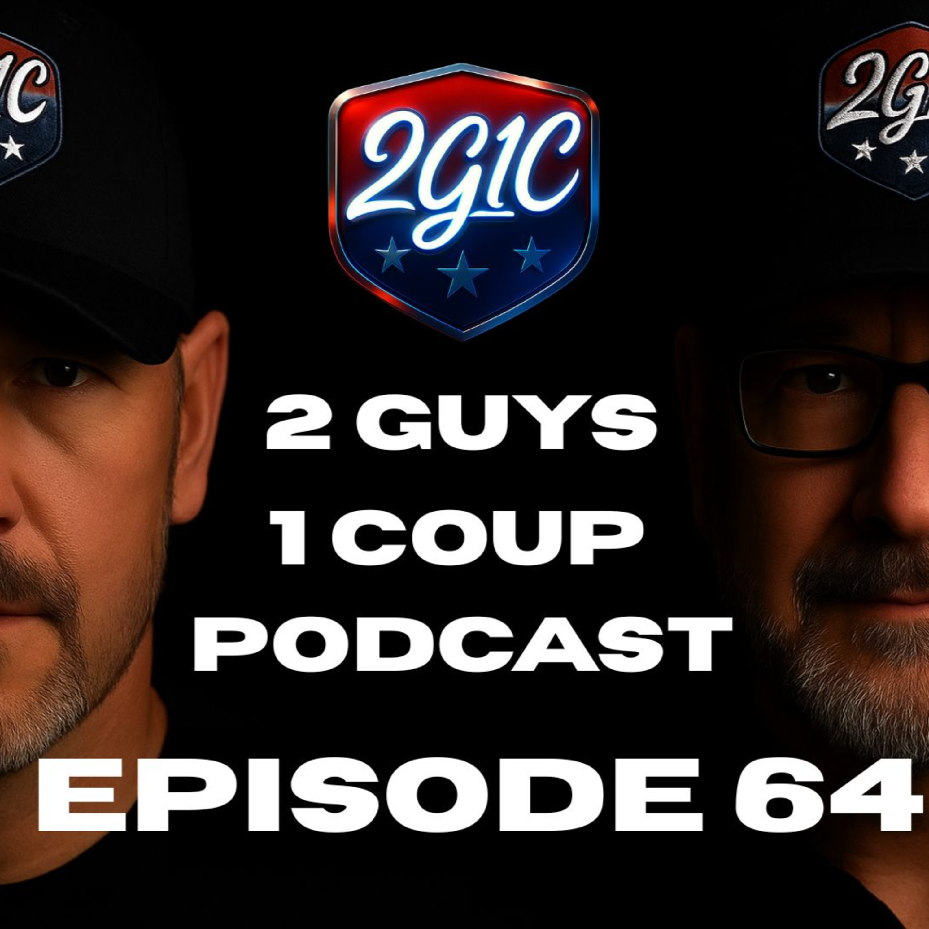 2 Guys 1 Coup Podcast
