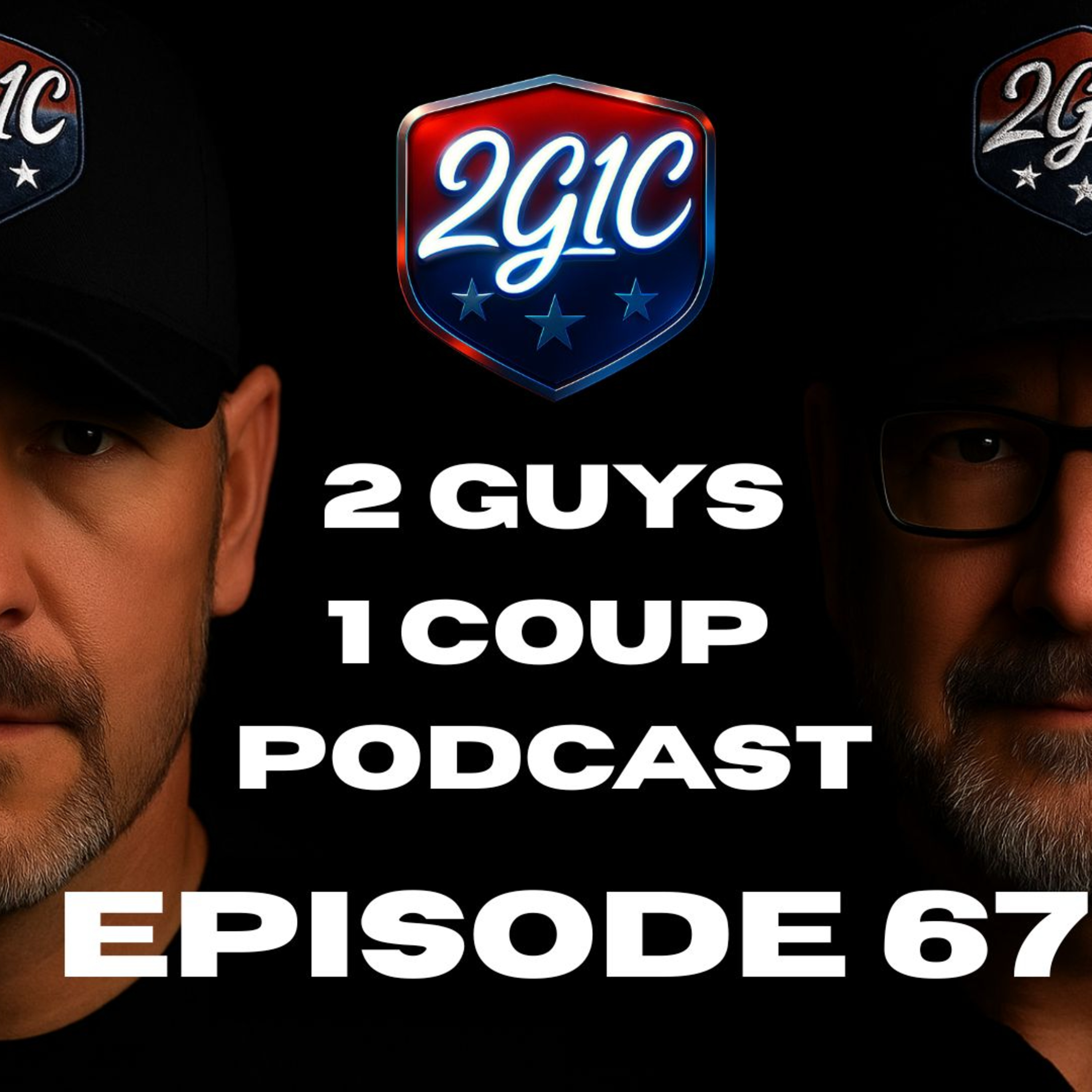2 Guys 1 Coup Podcast