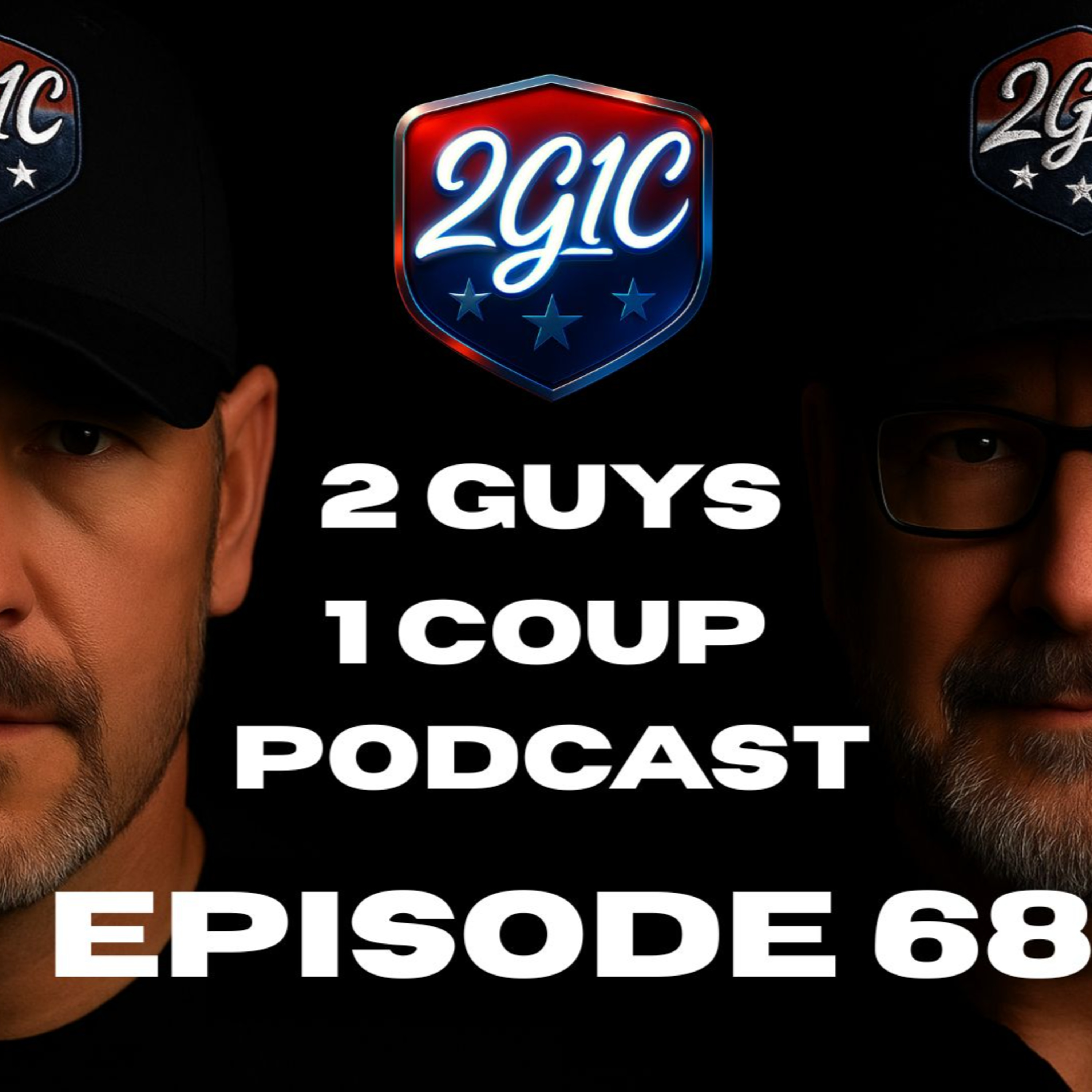 2 Guys 1 Coup Podcast