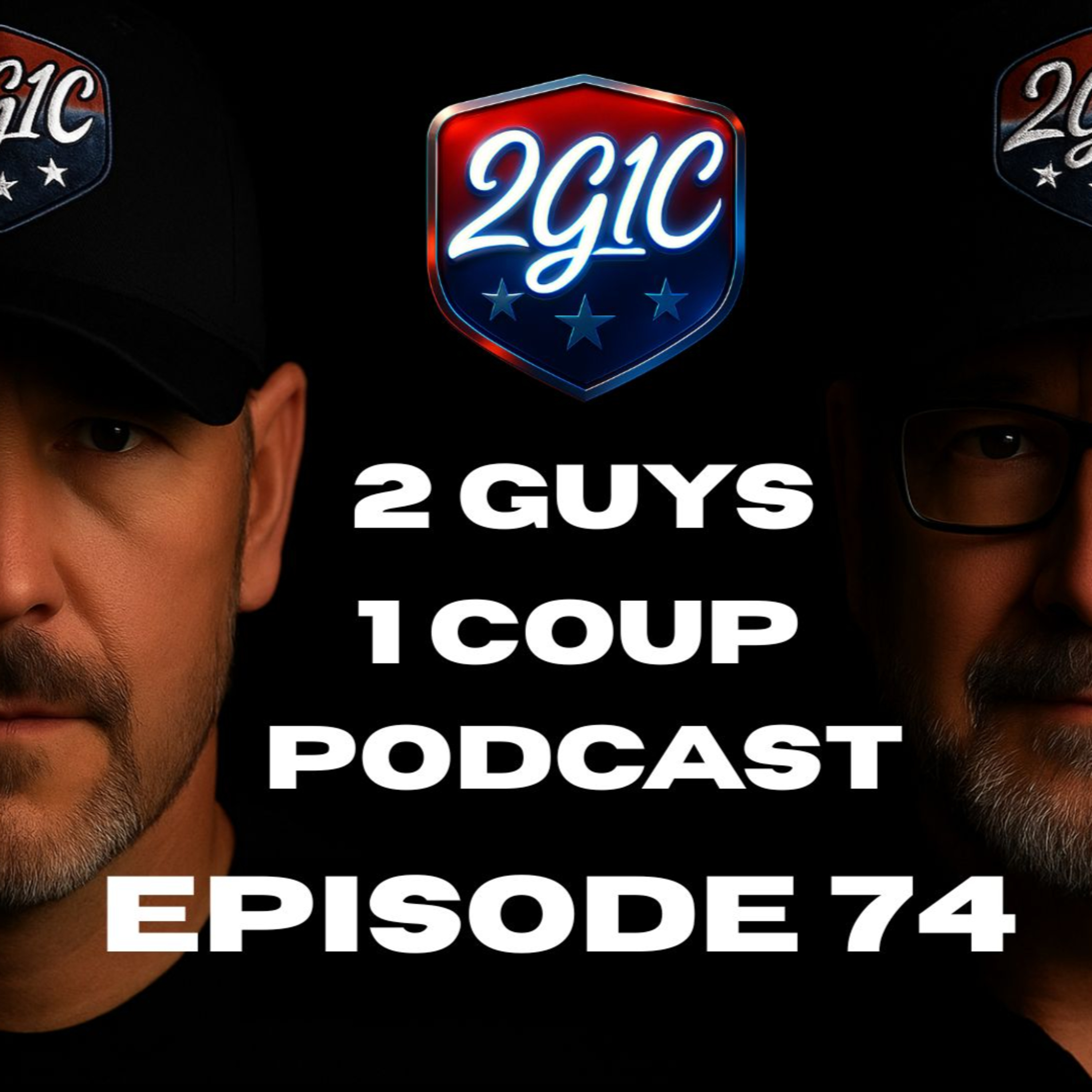2 Guys 1 Coup Podcast