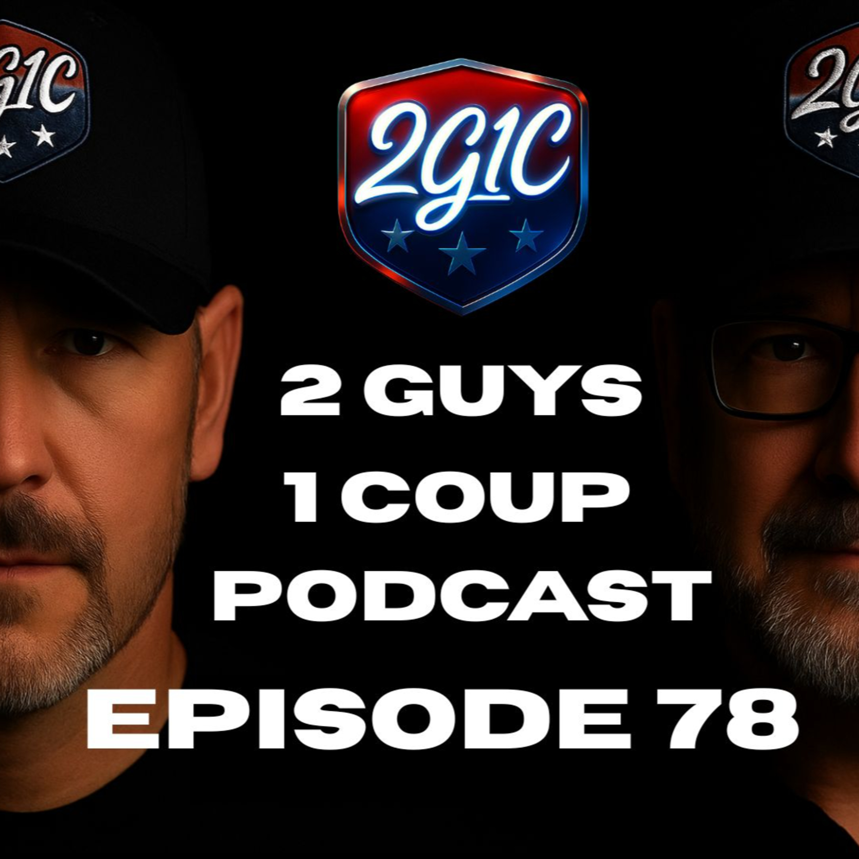 2 Guys 1 Coup Podcast