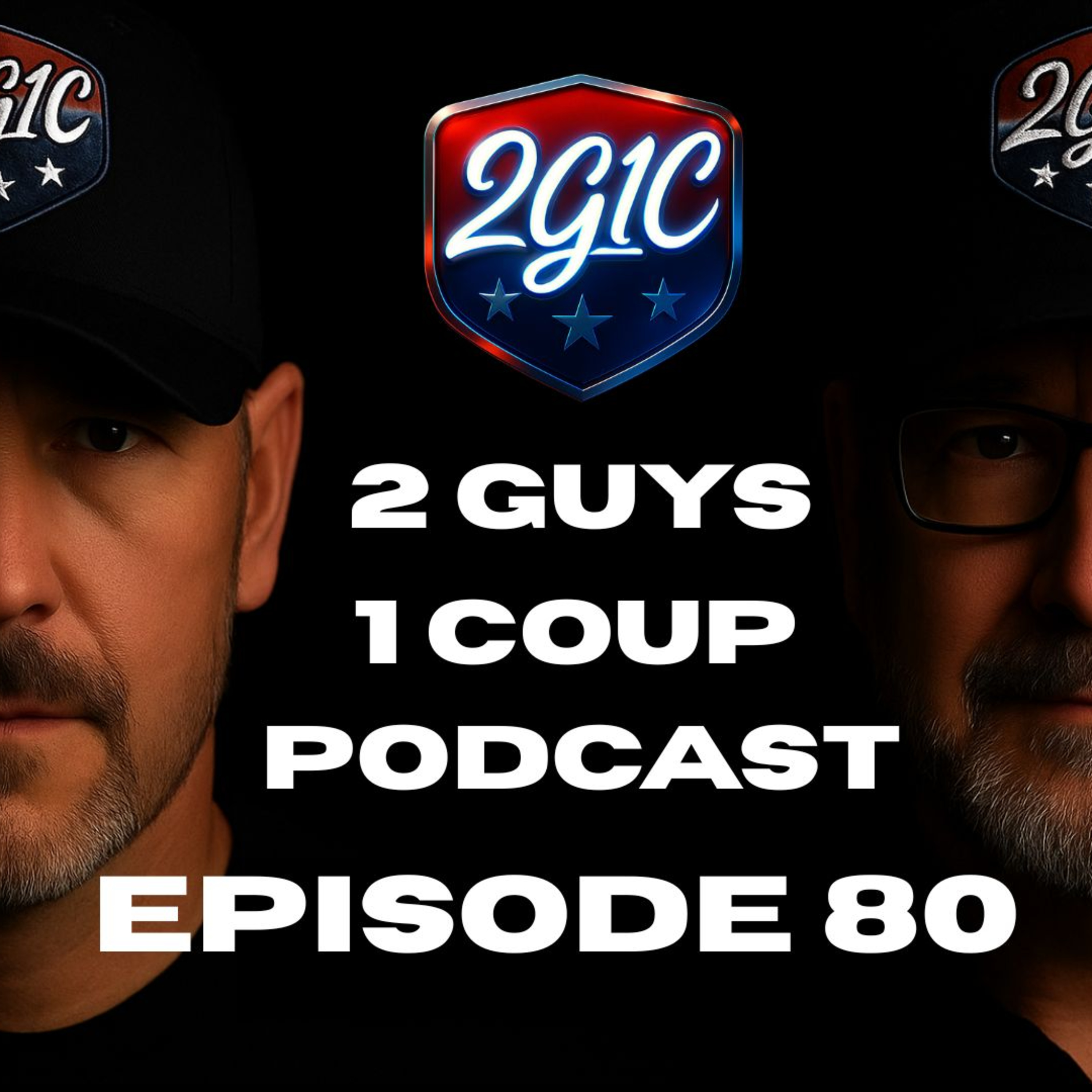 2 Guys 1 Coup Podcast