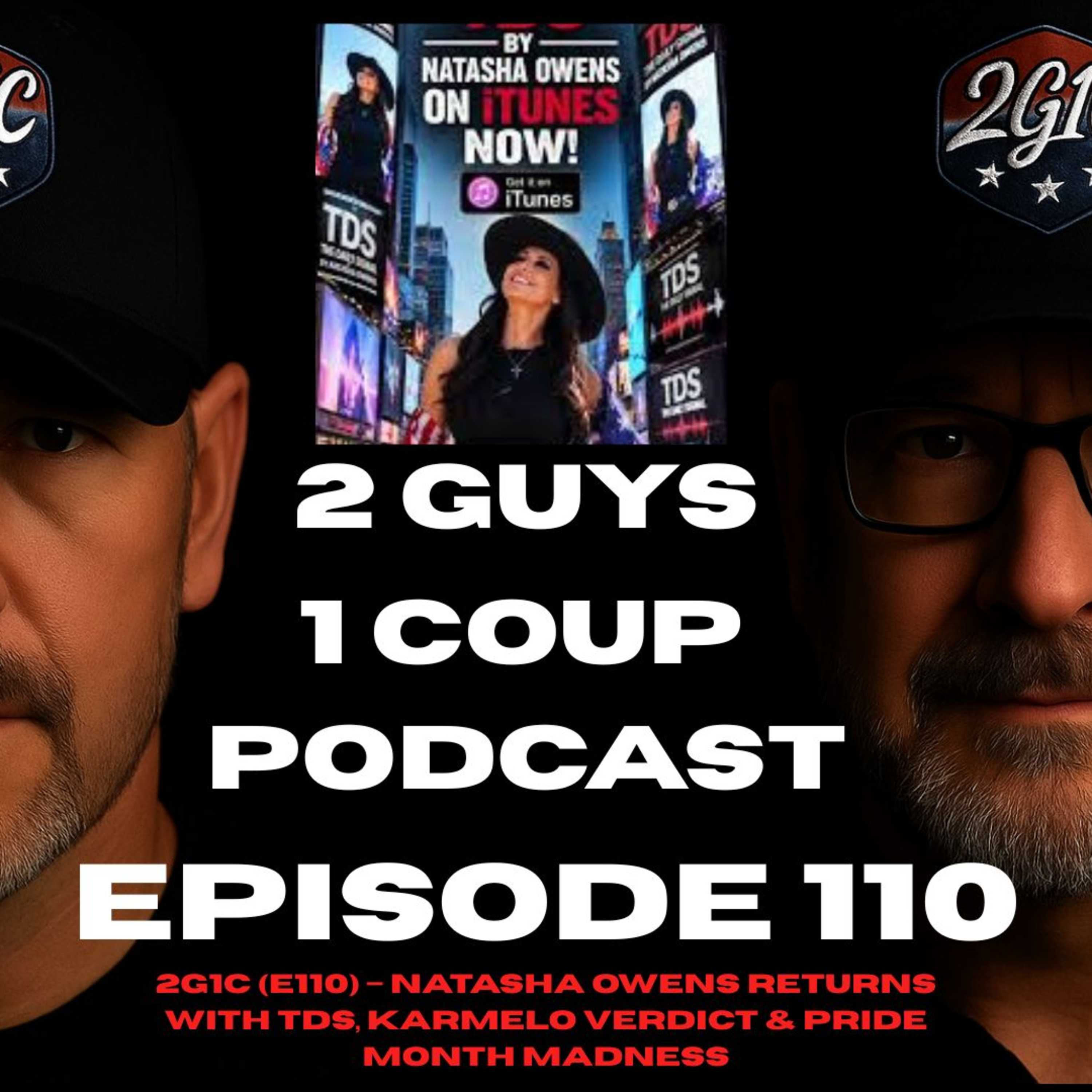 2G1C (E110) – Natasha Owens Returns with TDS, Karmelo Verdict & Pride Month Madness episode artwork