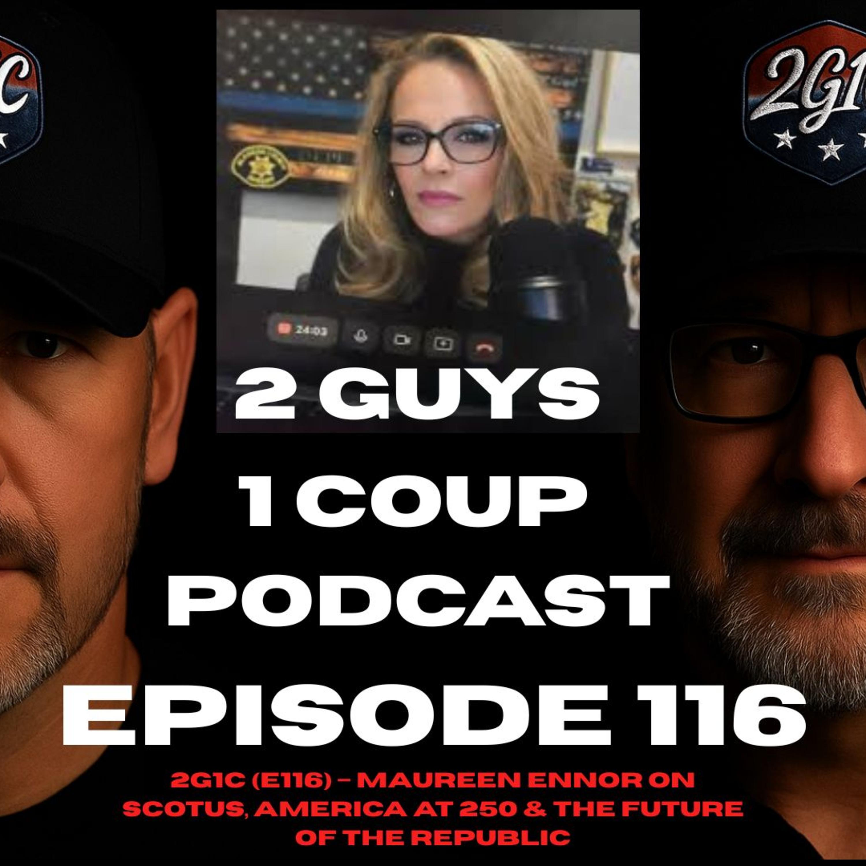 2G1C (E116) – Maureen Ennor on SCOTUS, America at 250 & the Future of the Republic episode artwork