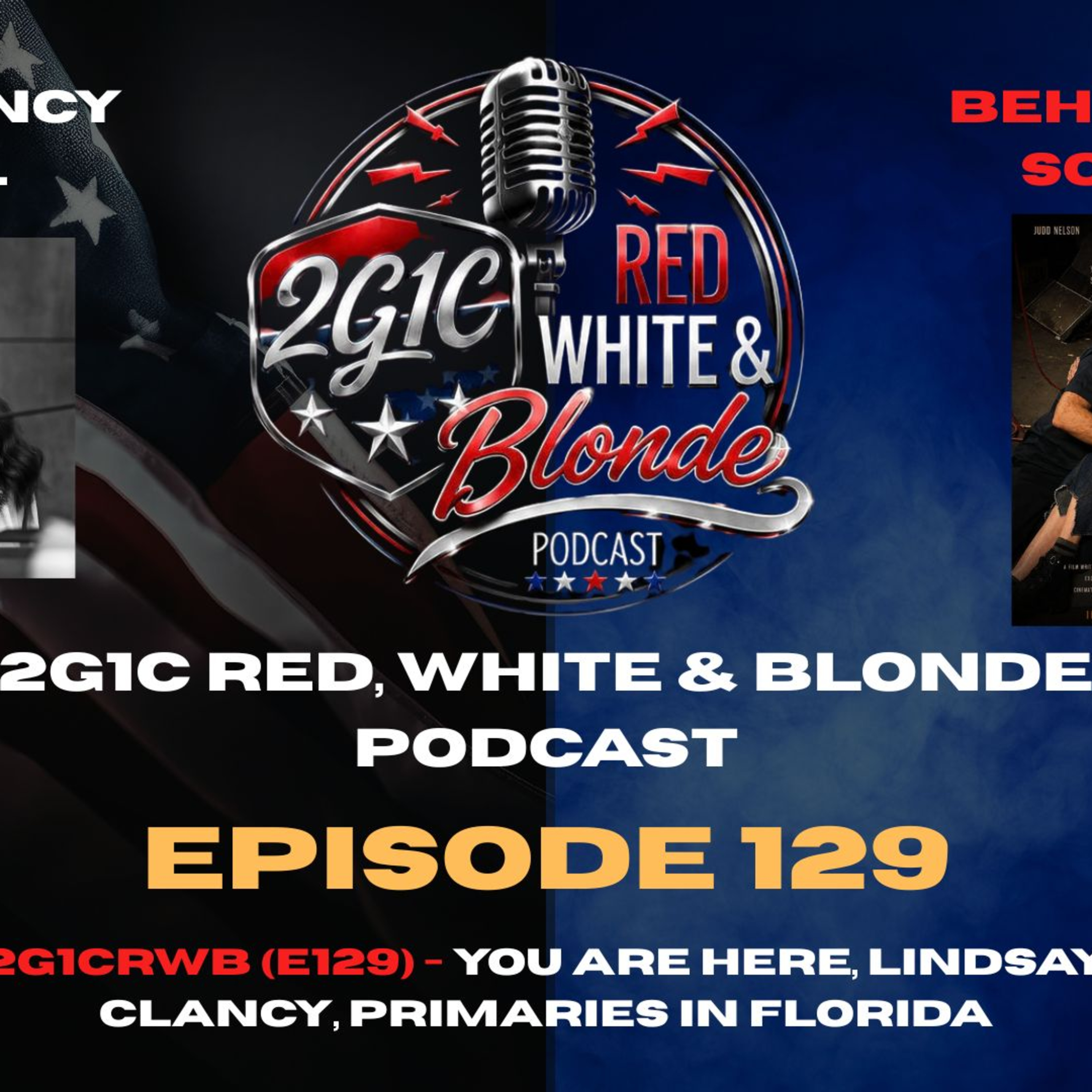 2G1CRWB (E129) - “You Are Here” Exclusive, Lindsay Clancy & Florida Election Fallout episode artwork