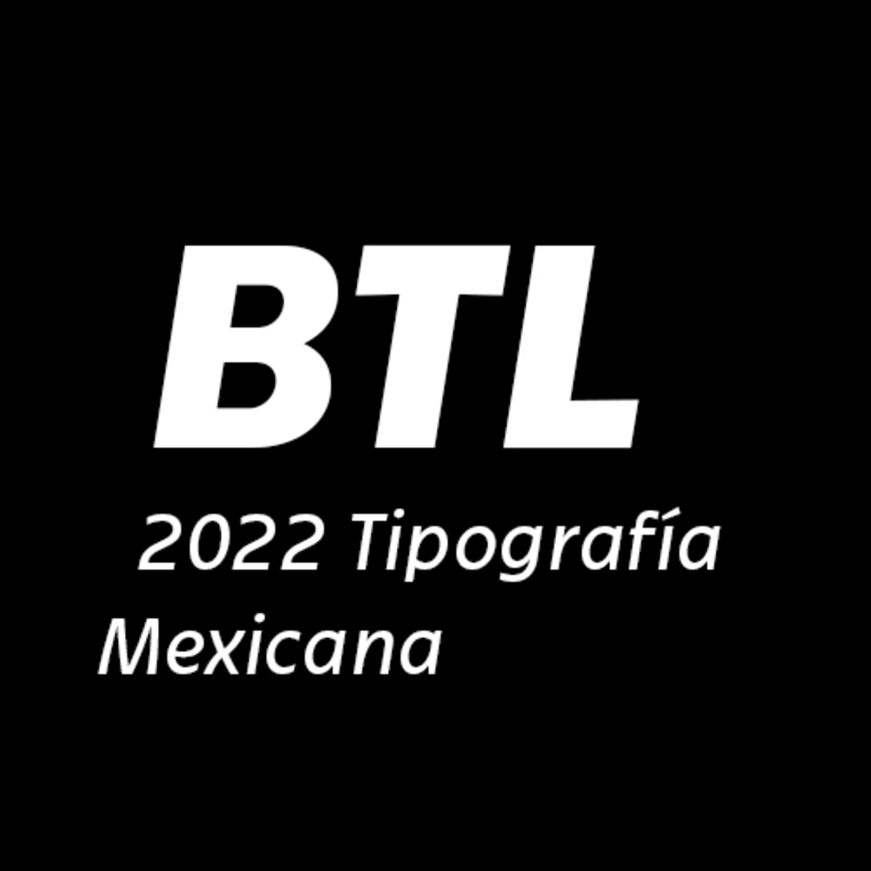 De Kukulkán a la Tlayuda. México en la Bienal de Tipos Latinos 2022 episode artwork