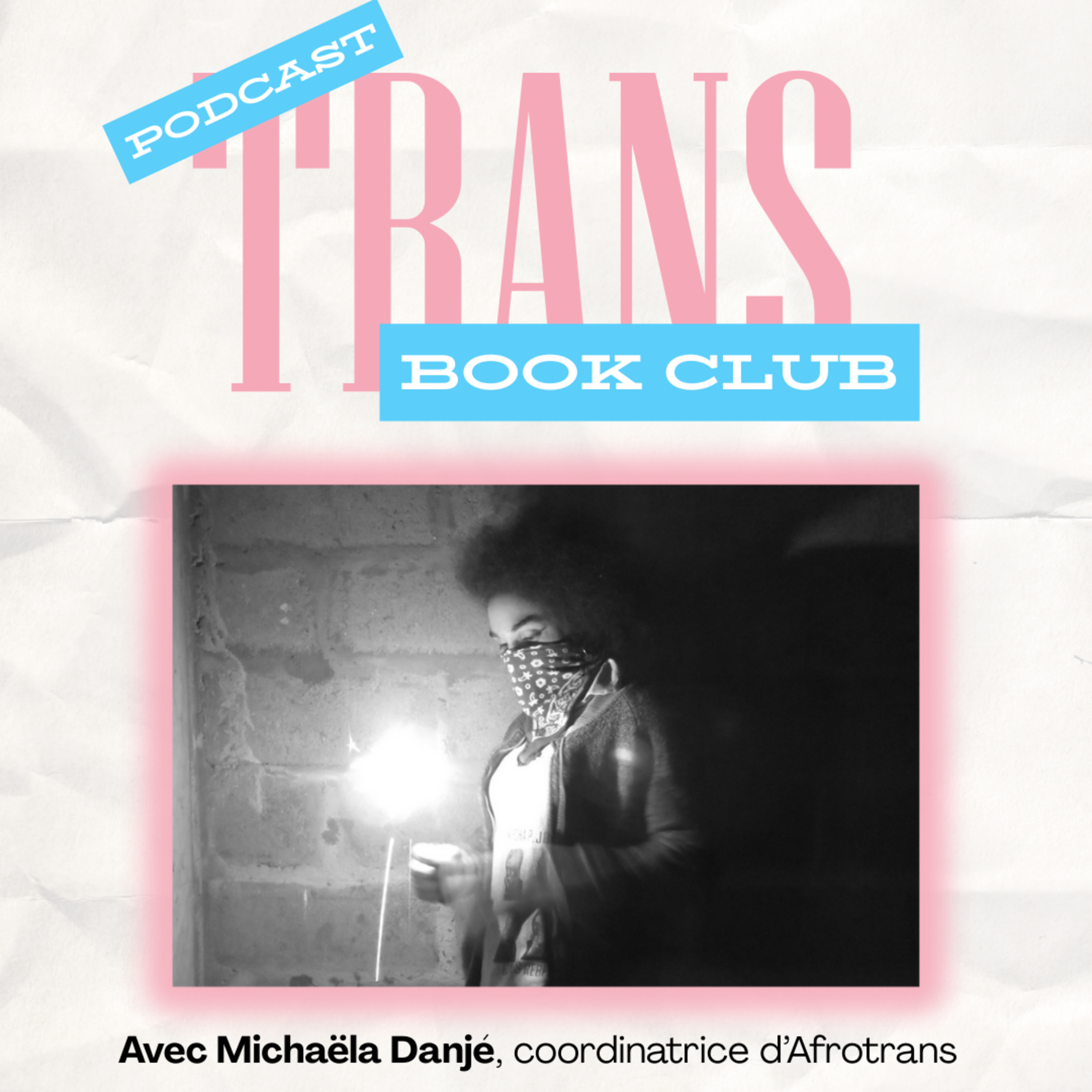 Le Trans Book Club avec Michaëla Danjé episode artwork